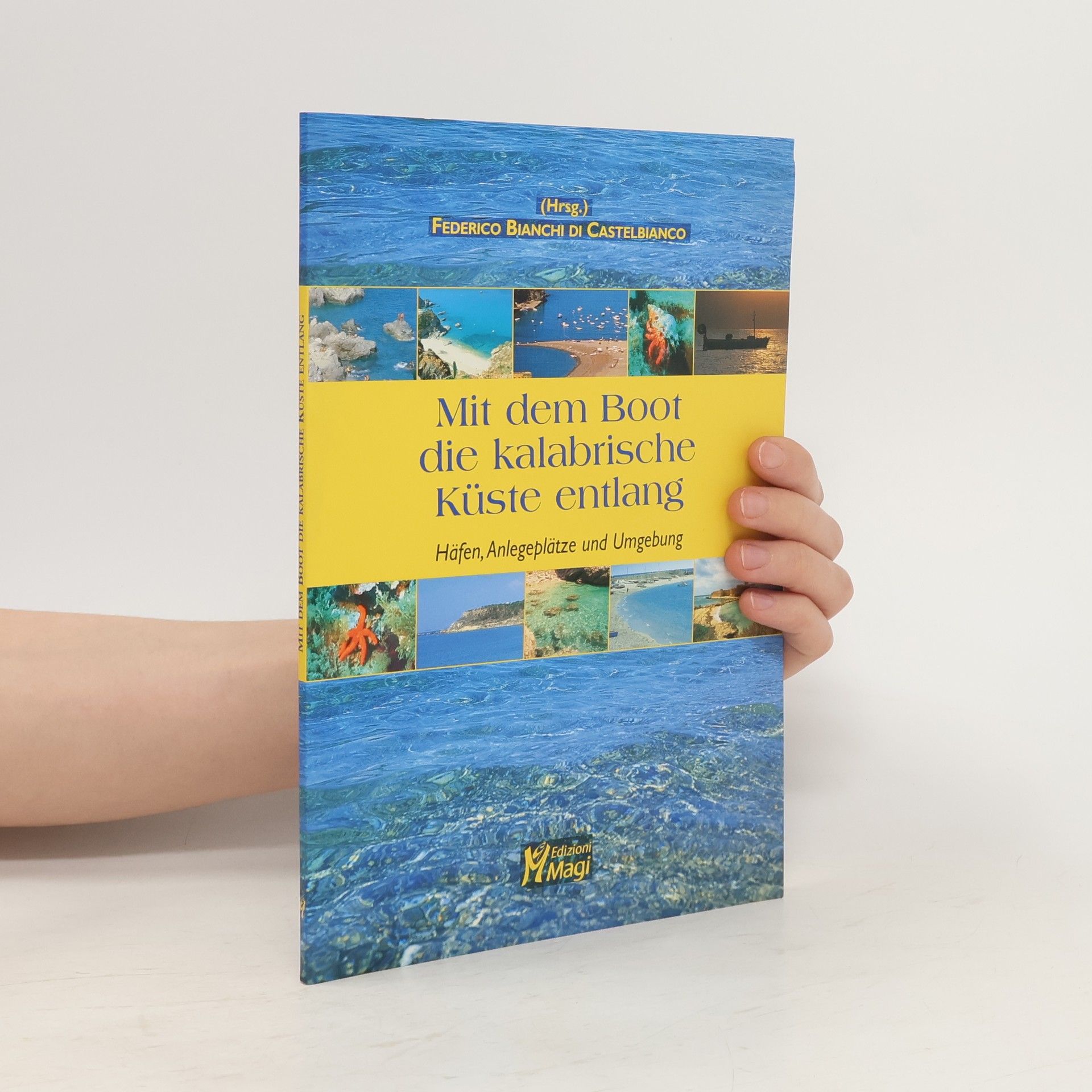 Auteurscollectief Mit dem Boot die kalabrische Küste entlang