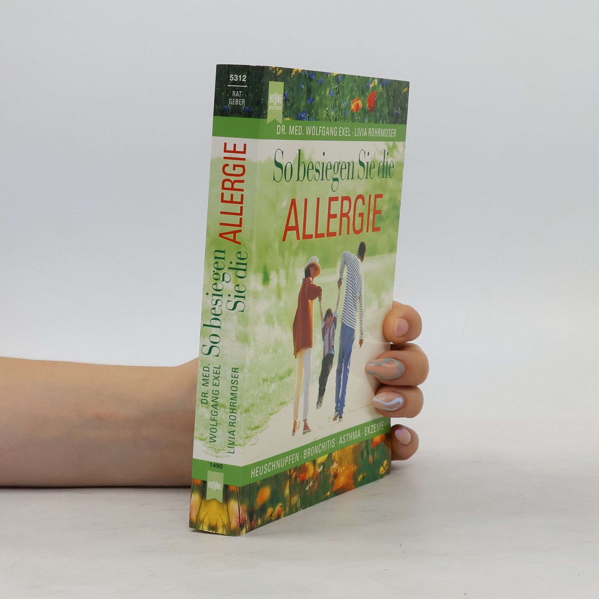 Wolfgang Exel So besiegen Sie die Allergie
