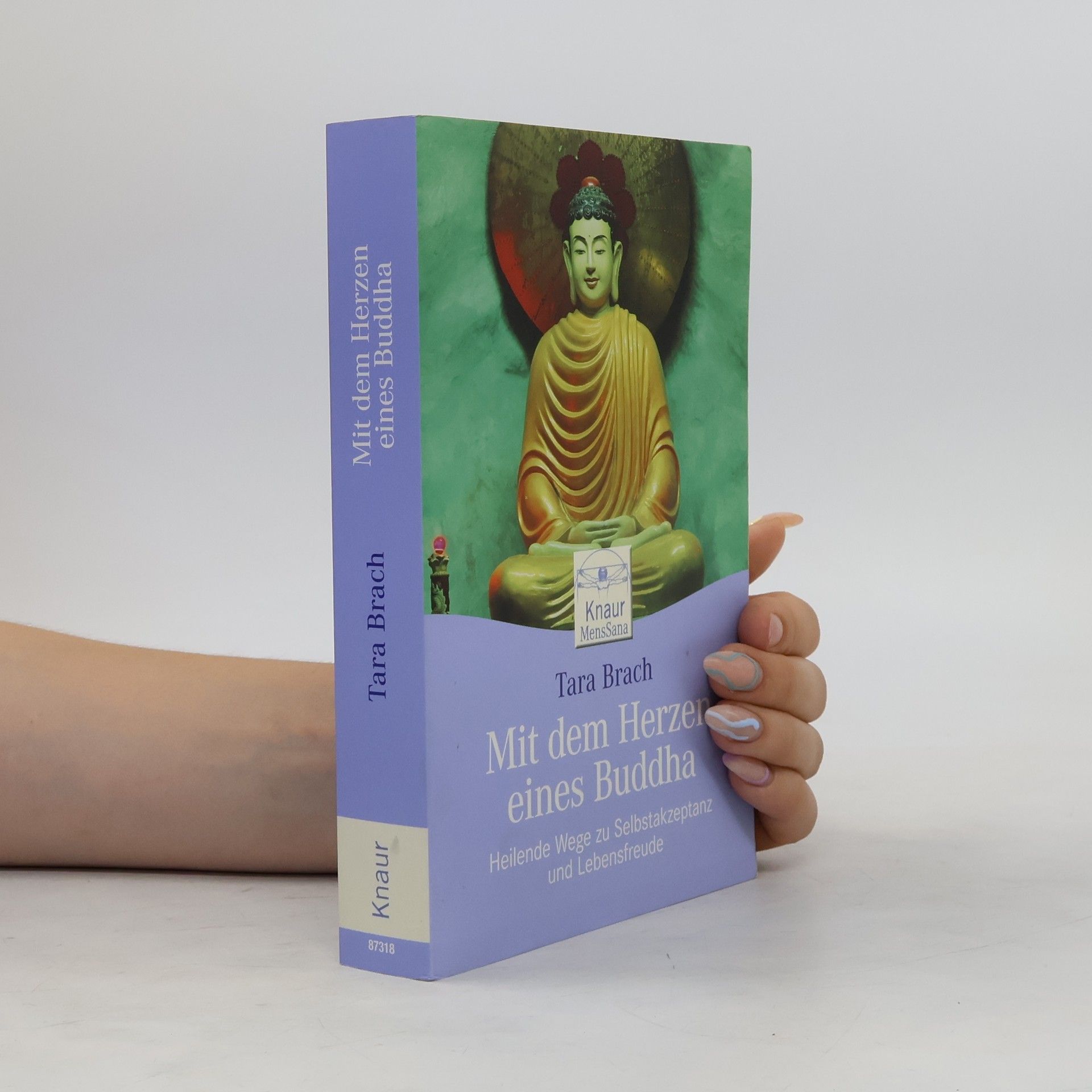 Tara Brach Mit dem Herzen eines Buddha