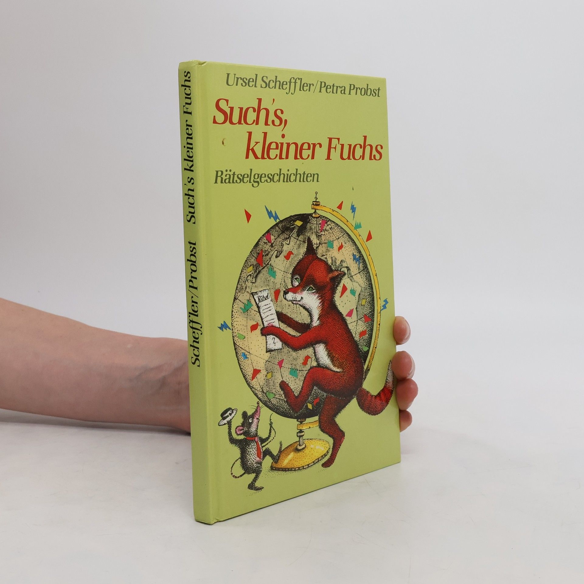 Ursel Scheffler Such's, kleiner Fuchs