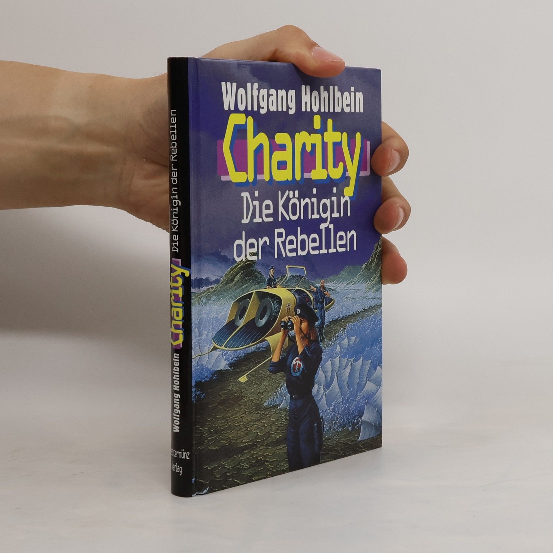 Wolfgang Hohlbein Charity: Die Königin der Rebellen