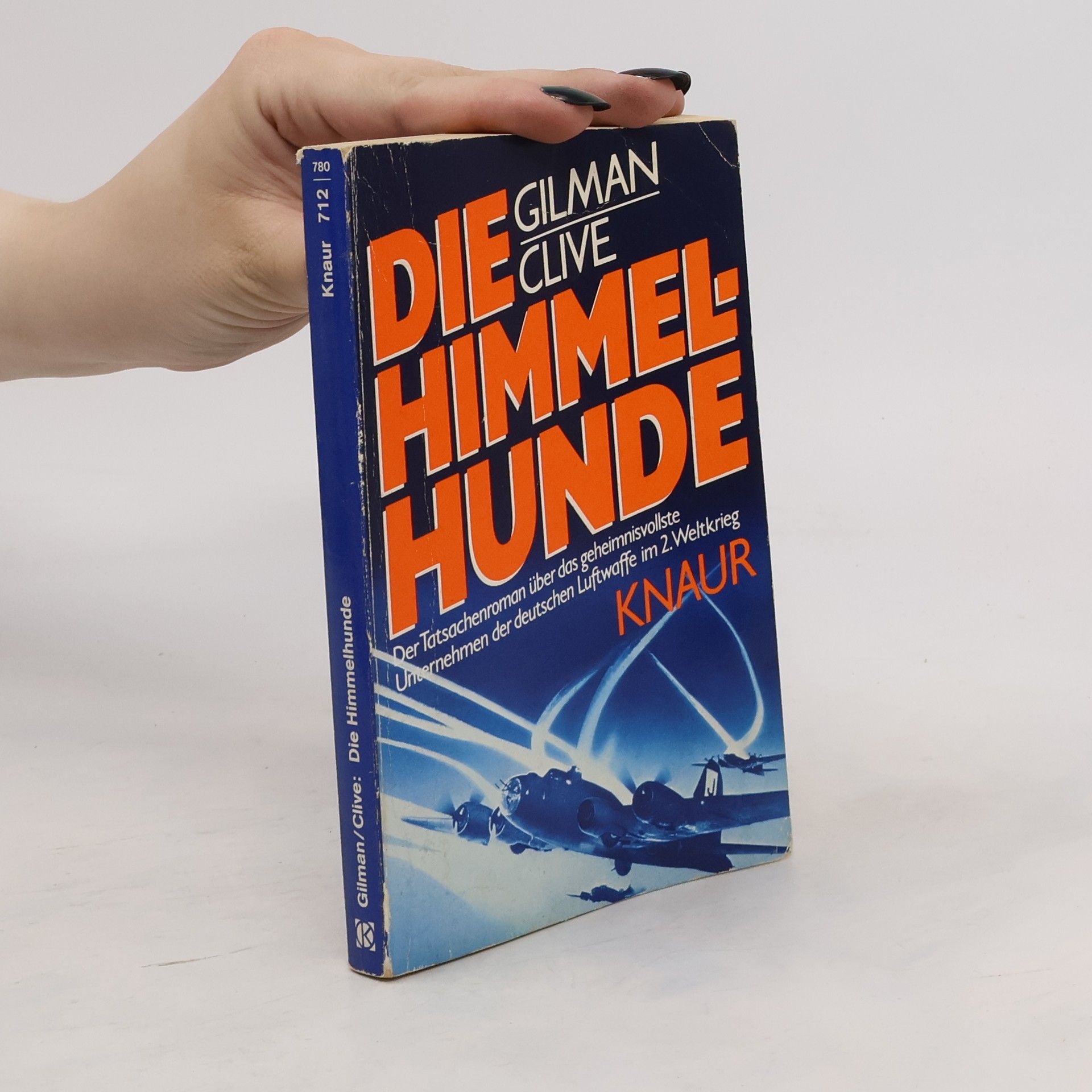 J. D. Gilman Die Himmelhunde. Tatsachenroman