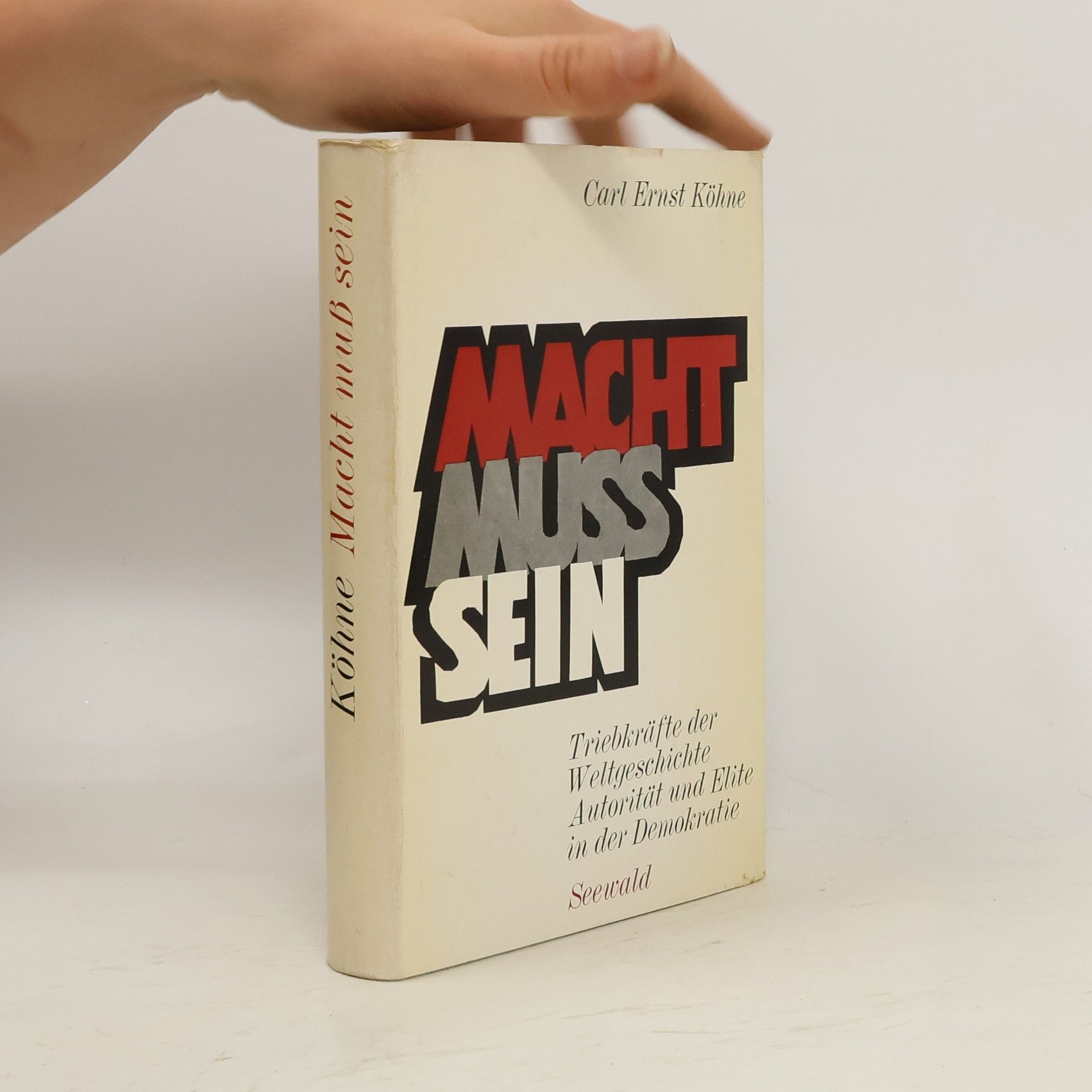 Carl Ernst Koehne Macht muss sein