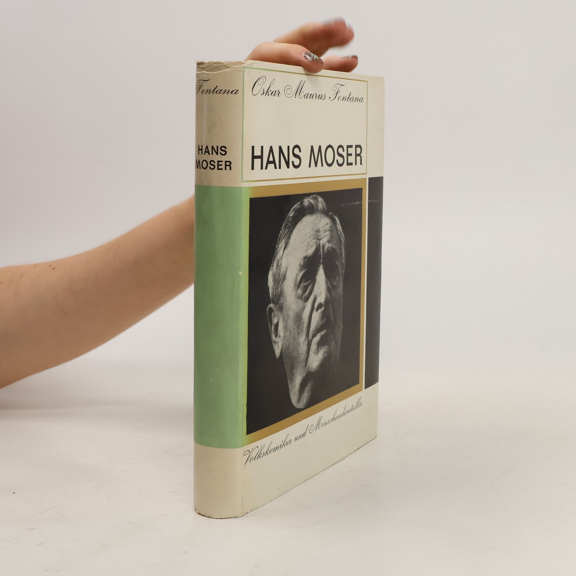 Oskar Maurus Fontana Hans Moser