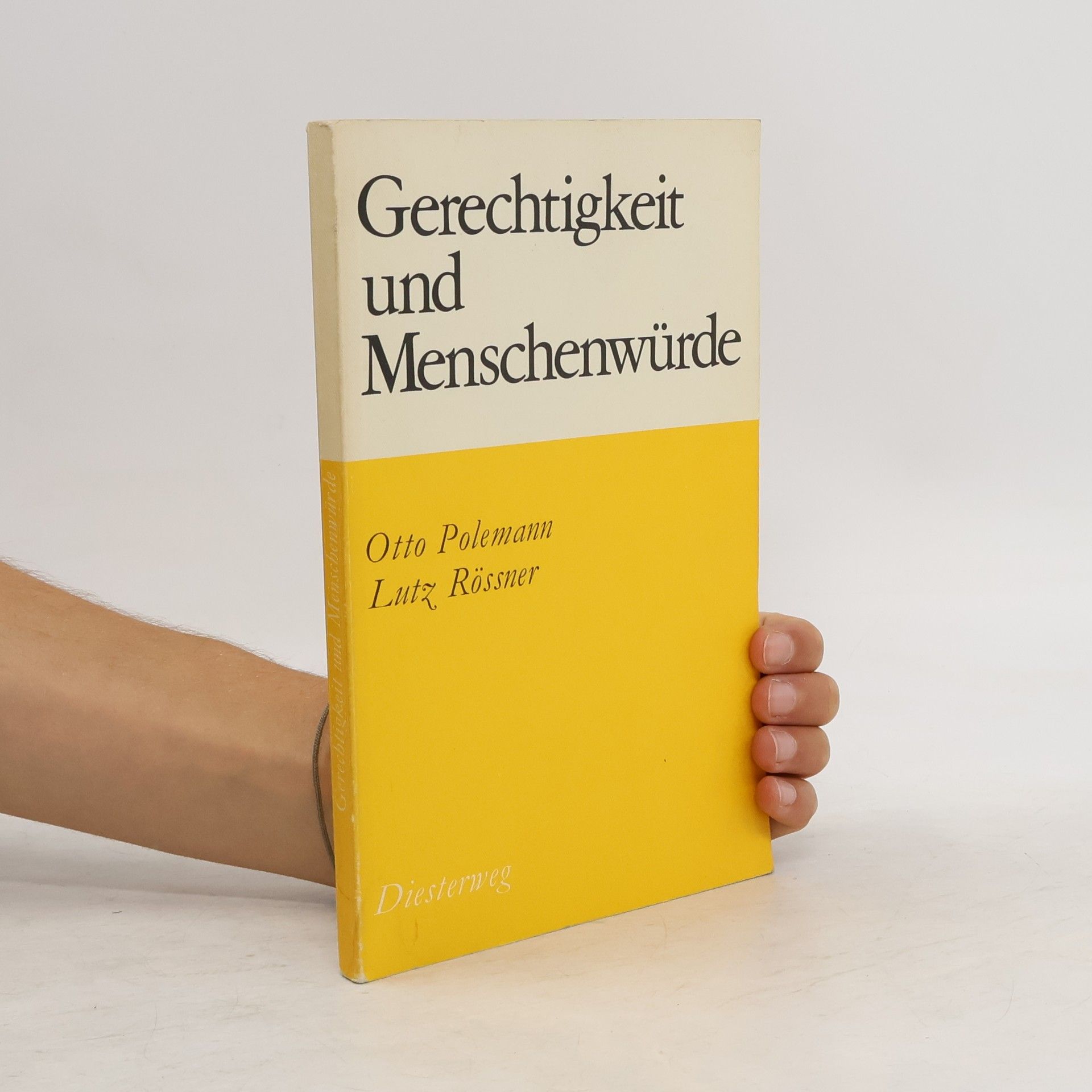 Otto Polemann Gerechtigkeit und Menschenwürde