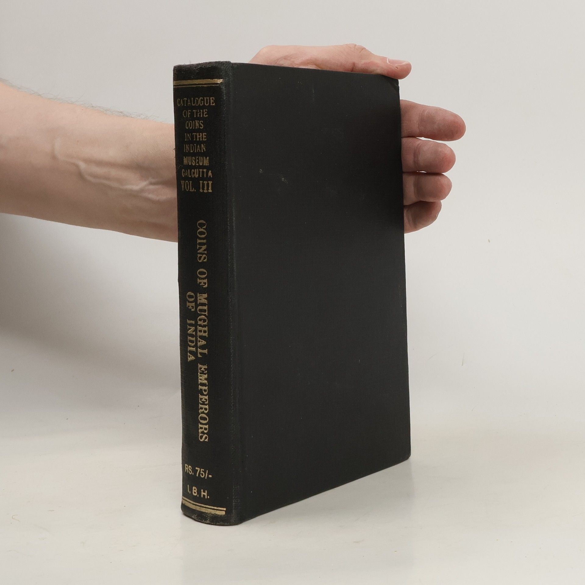 H. Nelson Wright Catalogue of the Coins in the Indian Museum Calcutta III