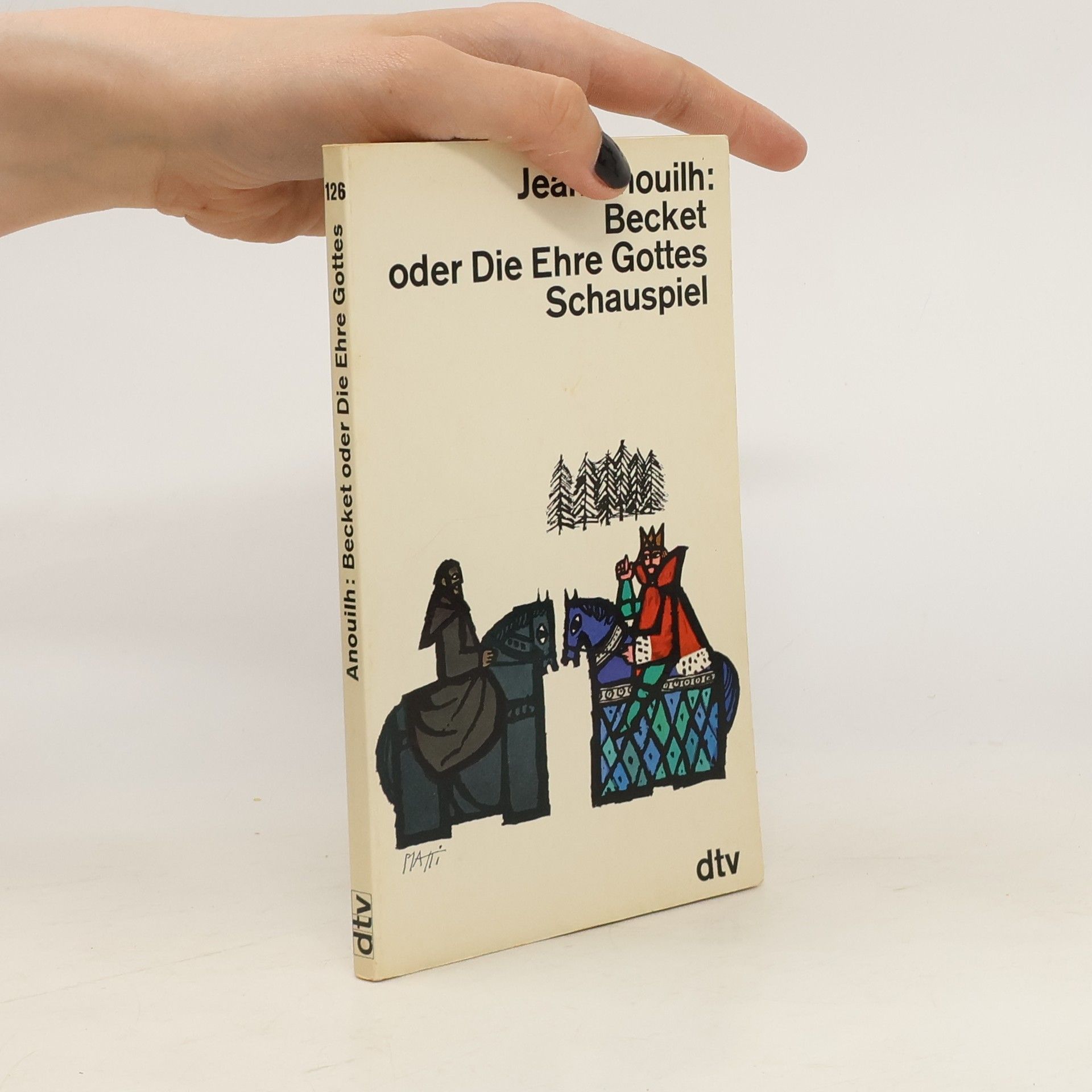 Jean Anouilh Becket oder die Ehre Gottes Schauspiel