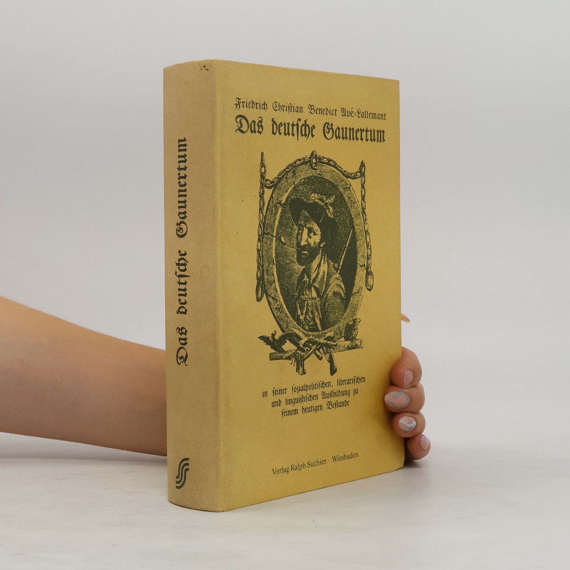 Friedrich Christian Benedict Avé-Lallemant Das deutsche Gaunertum