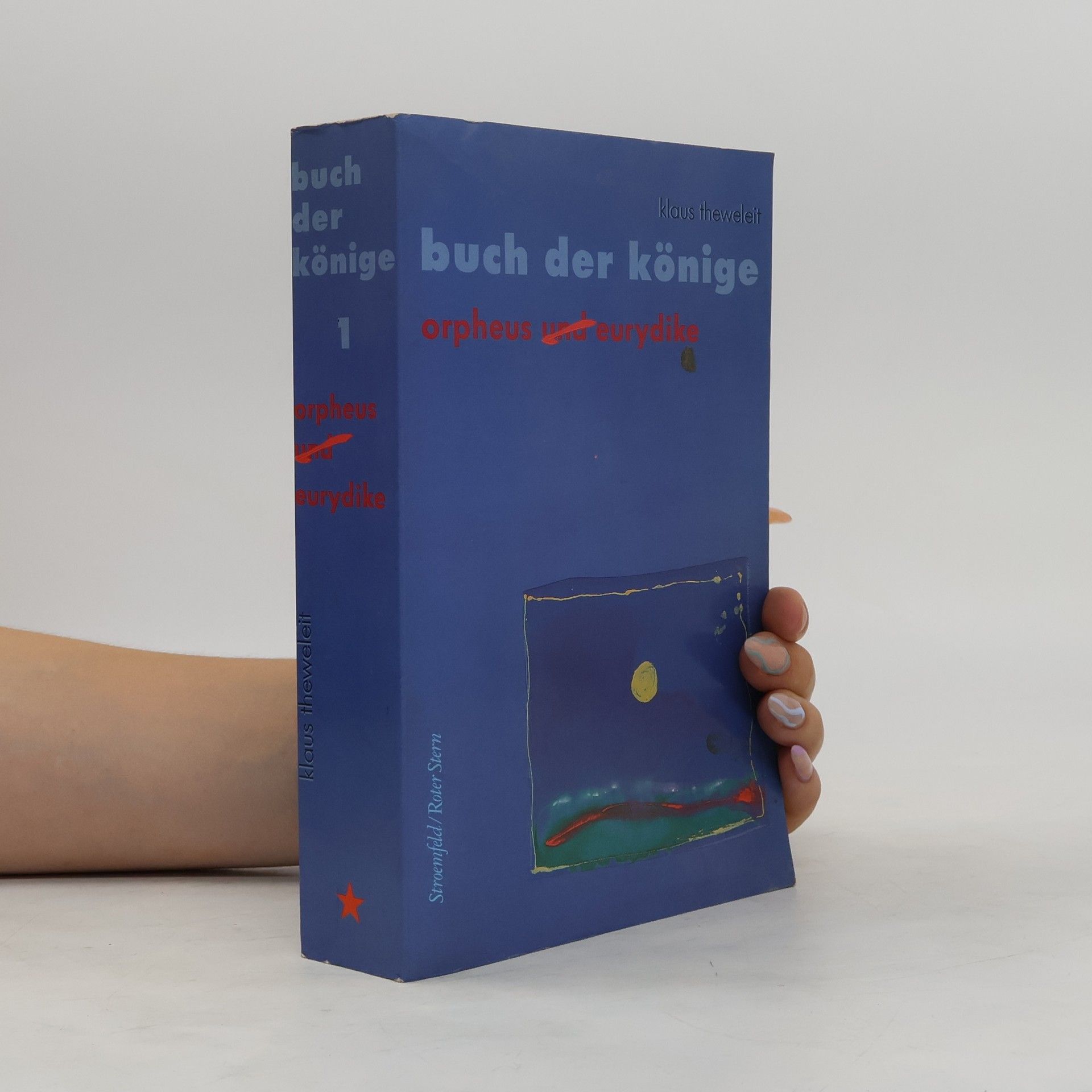 Klaus Theweleit Buch der Könige 1