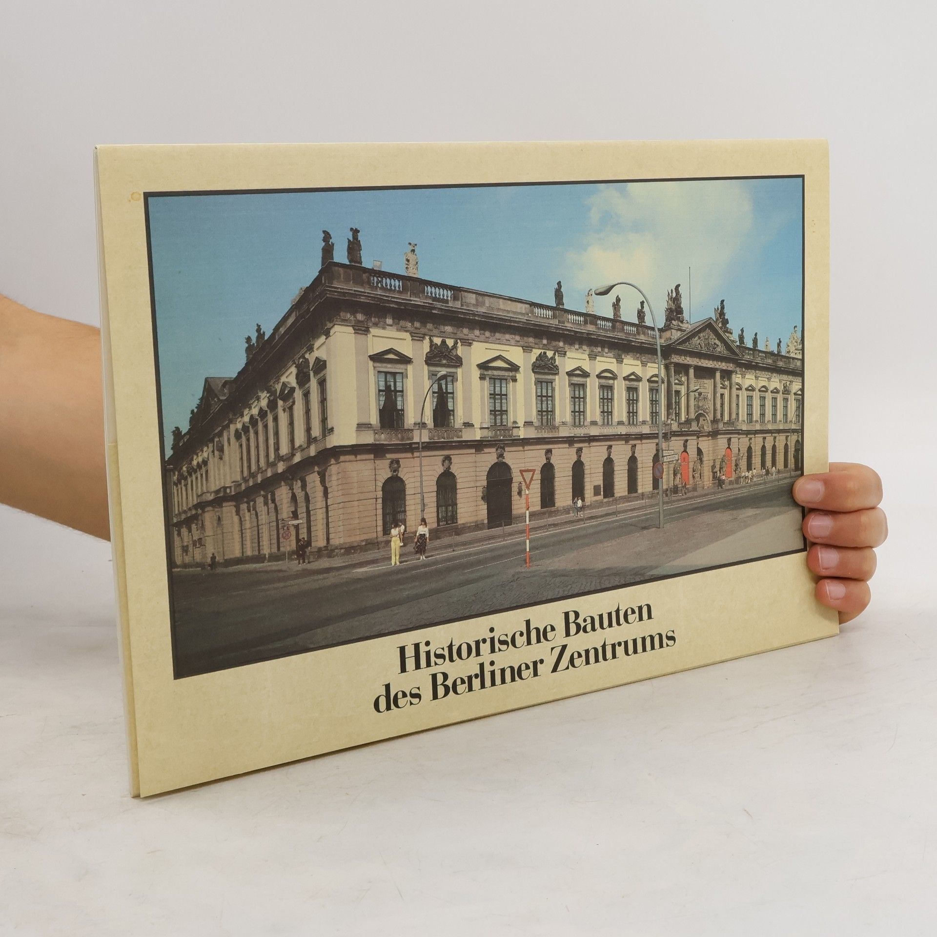 Joachim Fritz-Vannahme Historische Bauten des Berliner Zentrums
