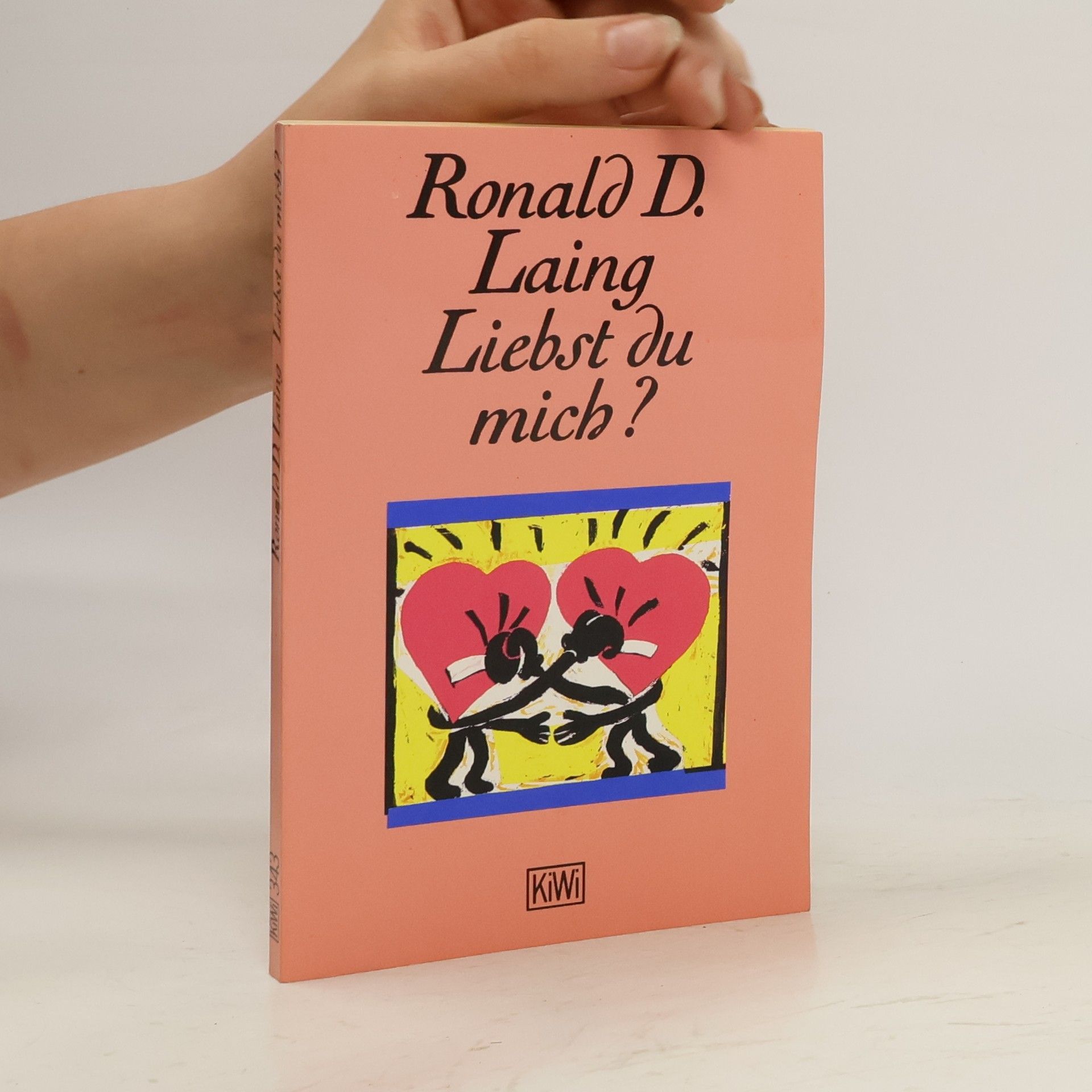 Ronald David Laing Liebst du mich?