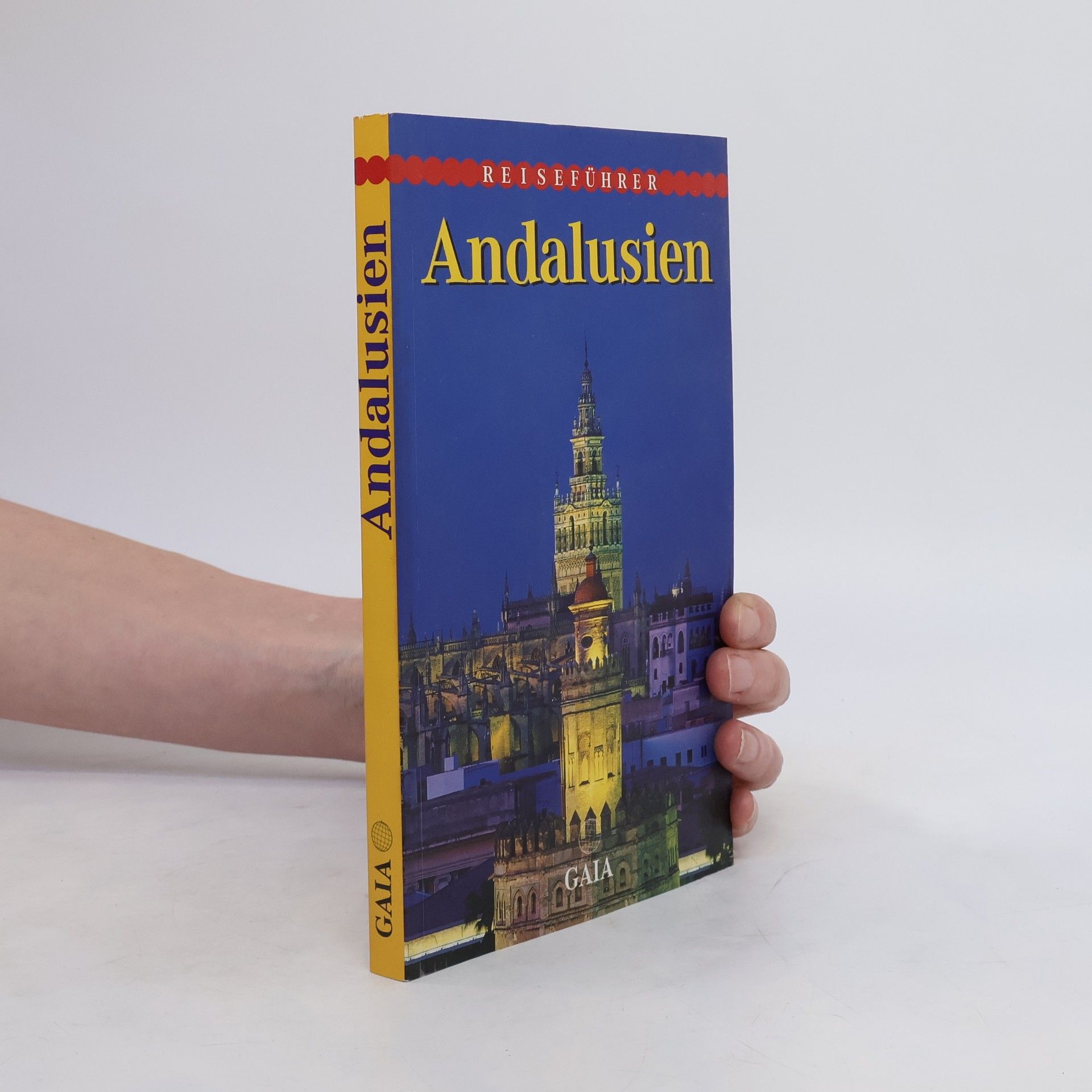 Johannes Spiegel-Schmidt Andalusien (GAIA - Reiseführer)
