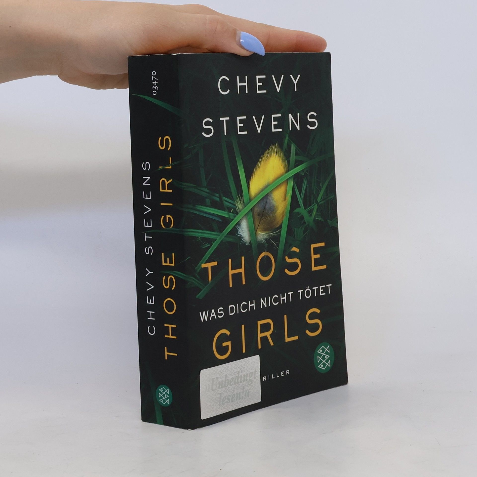 Chevy Stevens Those Girls – was dich nicht tötet
