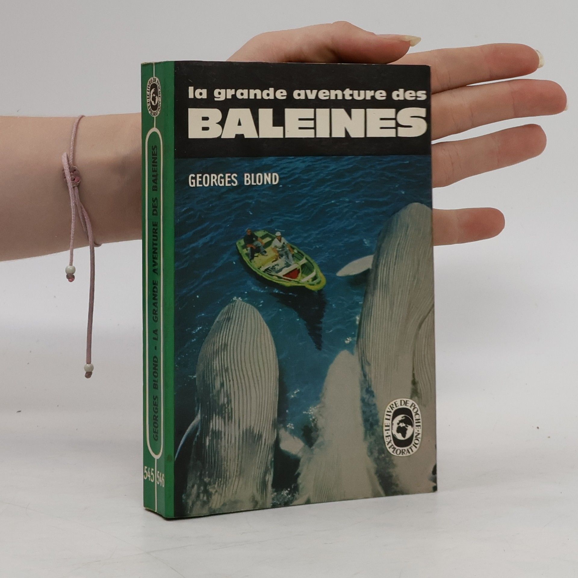Georges Blond La grande aventure des Baleines