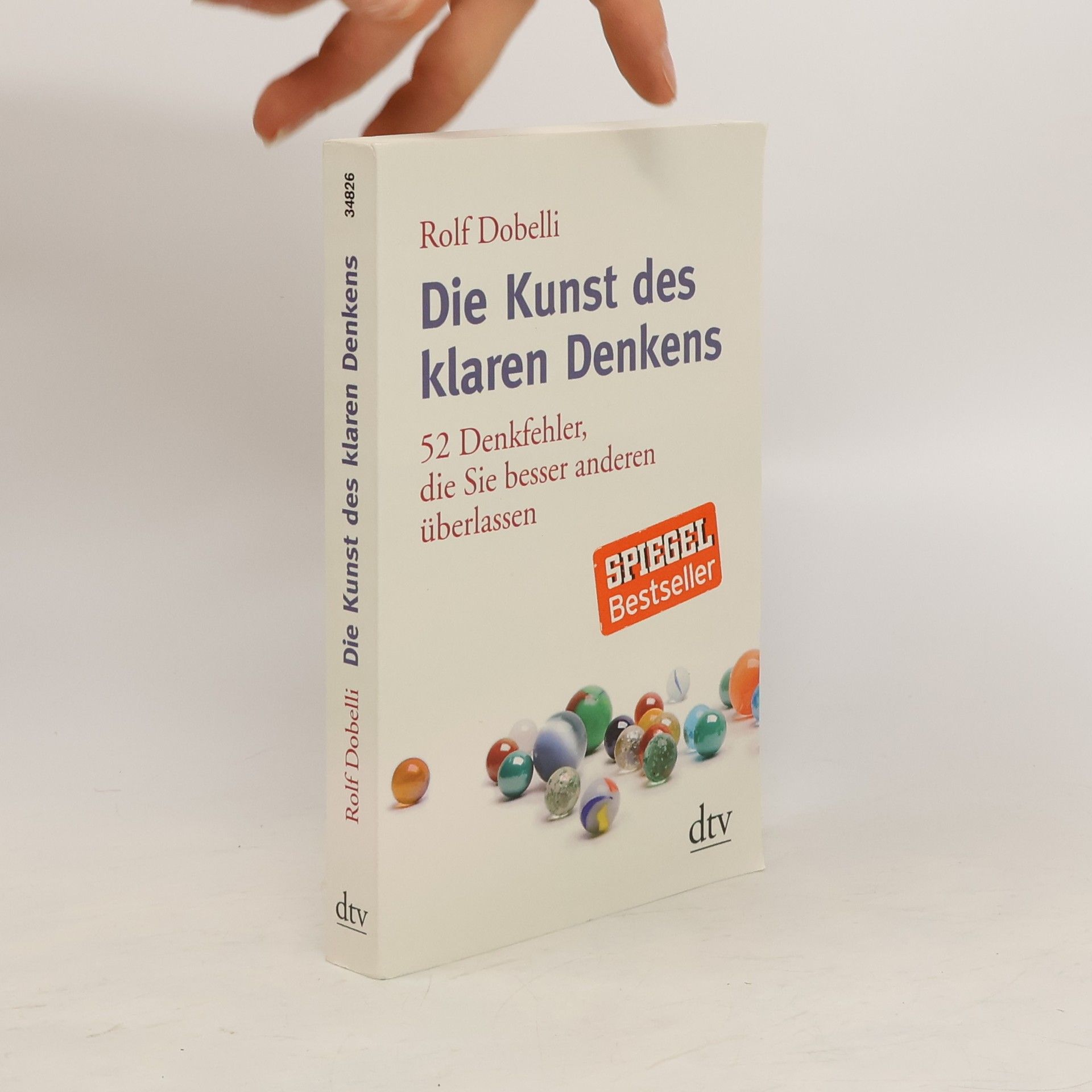 Rolf Dobelli Die Kunst des klaren Denkens