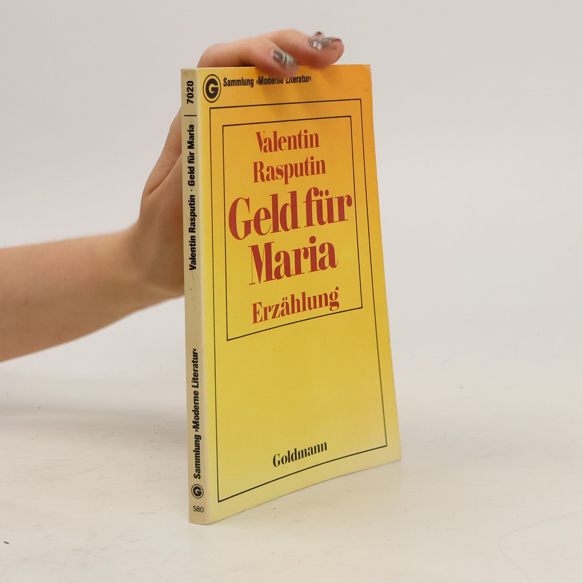 Walentin Grigorjewitsch Rasputin Geld für Maria.