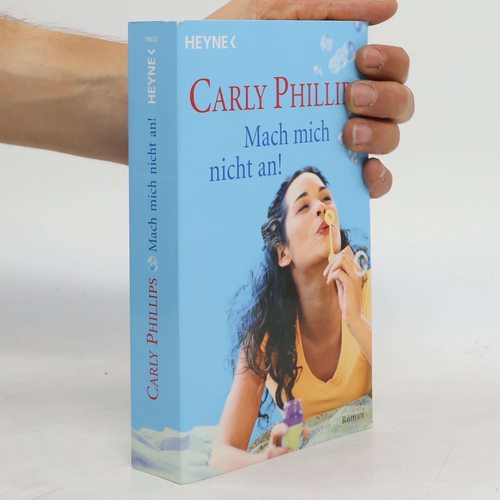 Carly Phillips Mach mich nicht an!