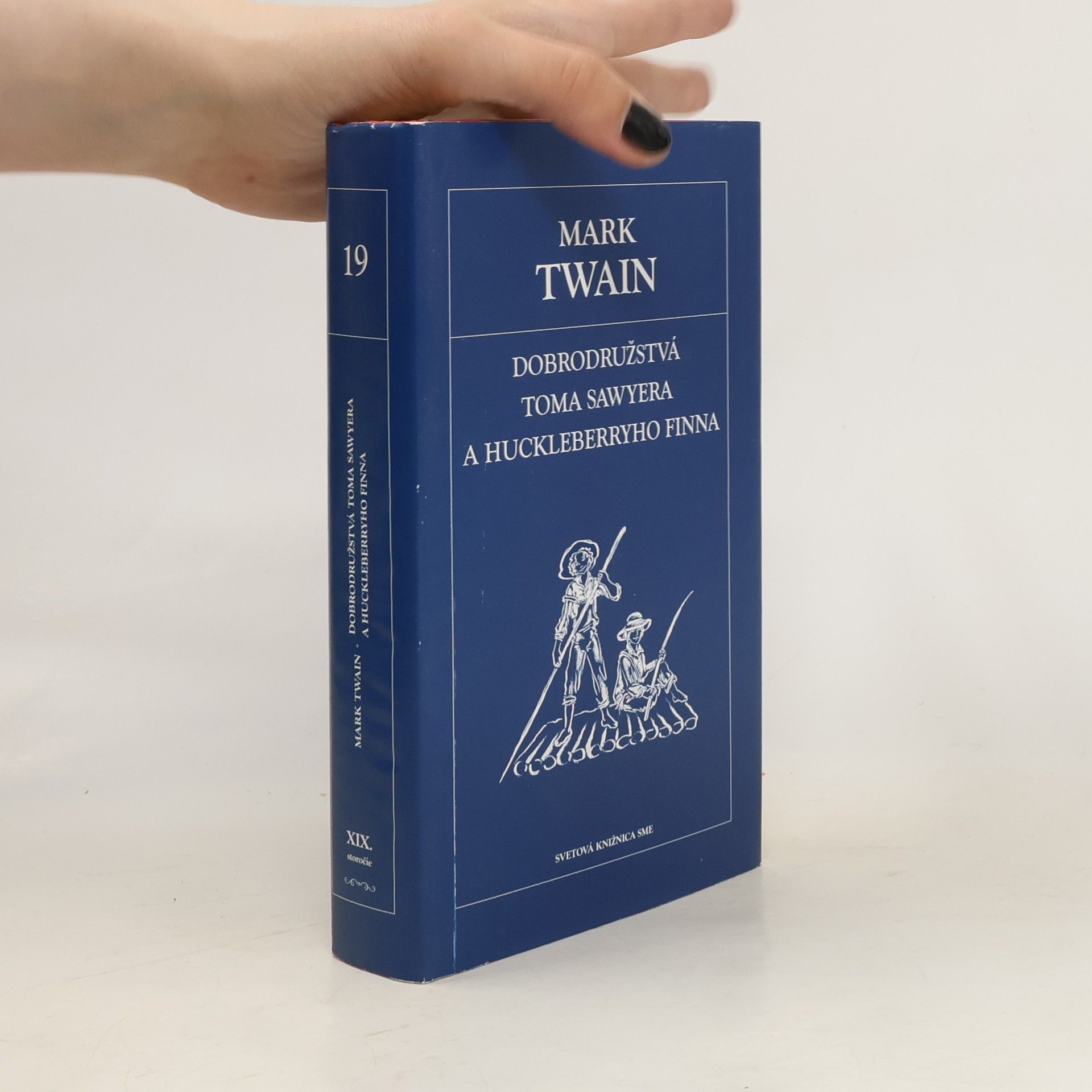 Mark Twain Dobrodružstvá Toma Sawyera a Huckleberryho Finna