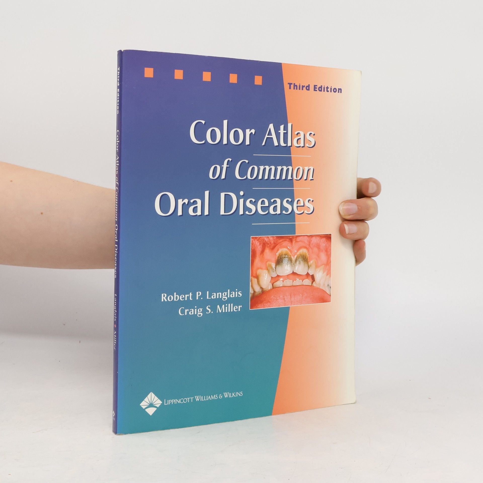 Robert P. Langlais Color Atlas of Common Oral Diseases