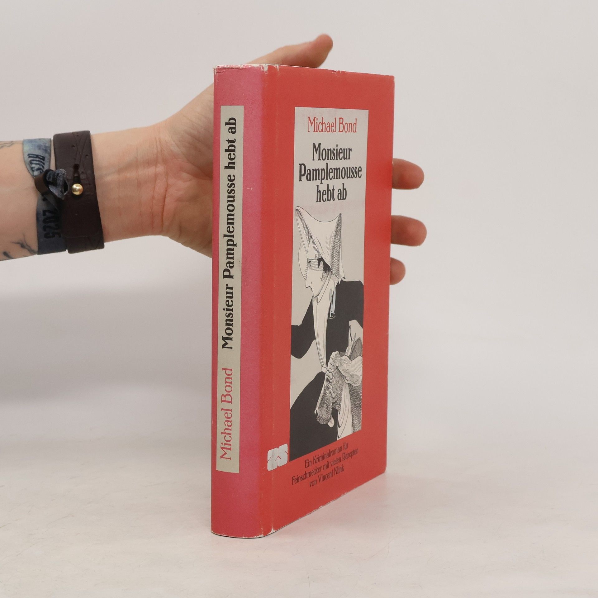 Michael Bond Monsieur Pamplemousse hebt ab. Ein Kriminalroman für Feinschmecker mit Rezepten von Vincent Klink