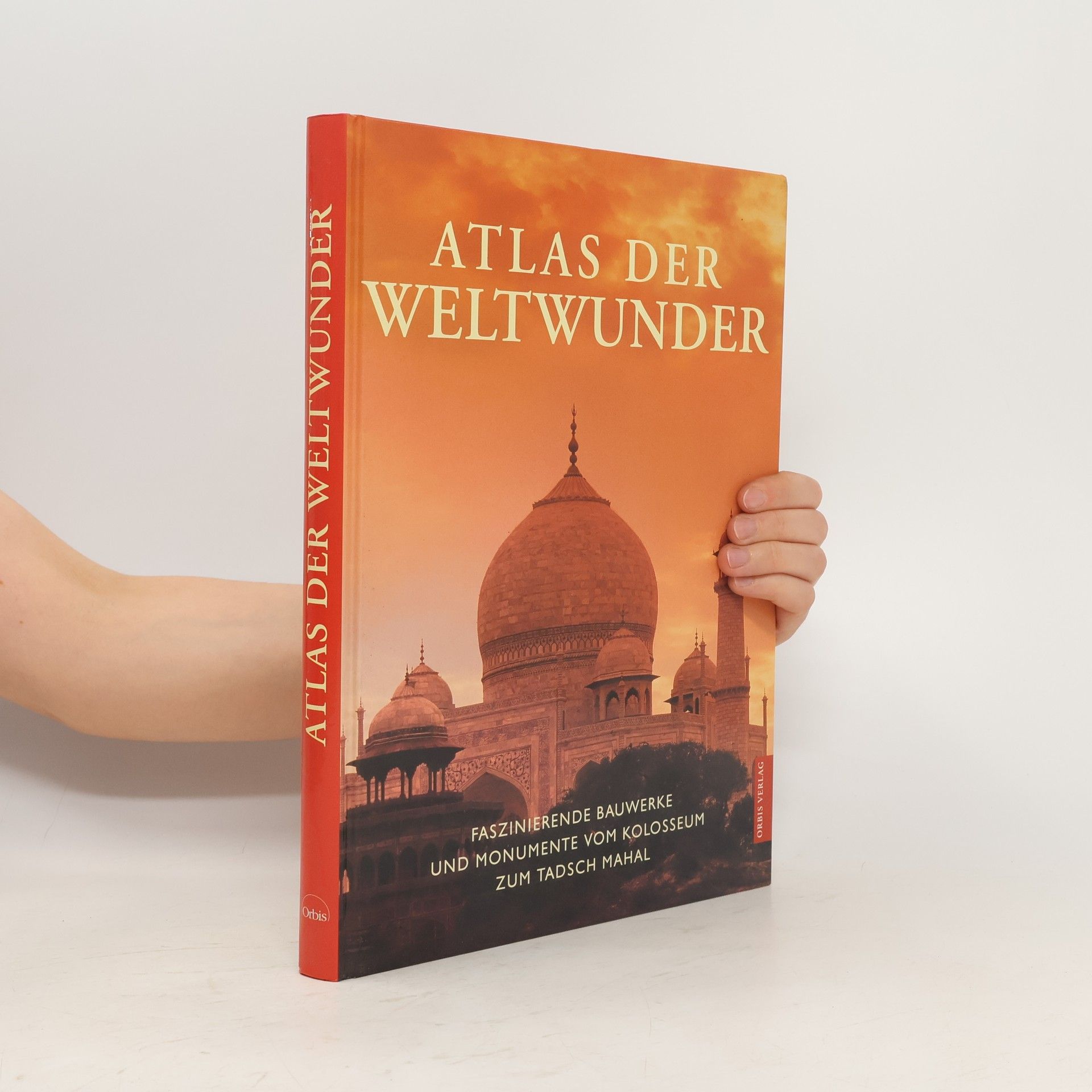 Autorenkollektiv Atlas der Weltwunder