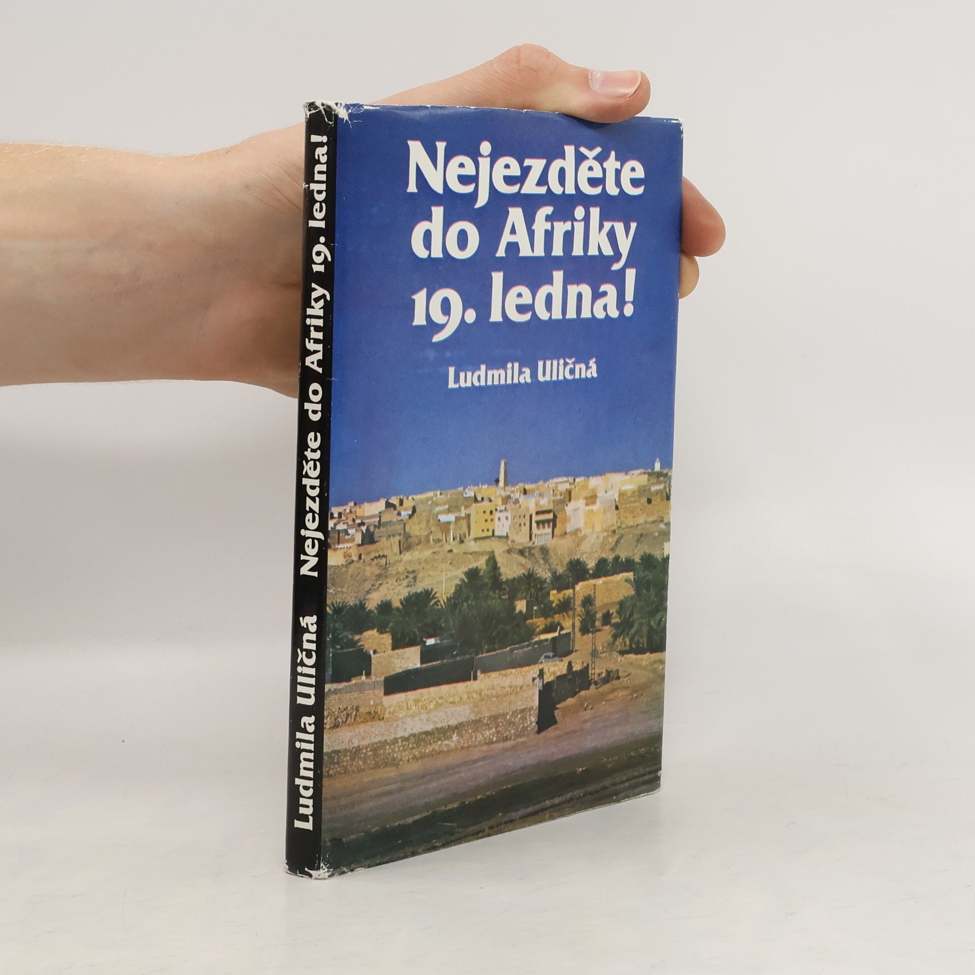 Ludmila Uličná Nejezděte do Afriky 19. ledna!