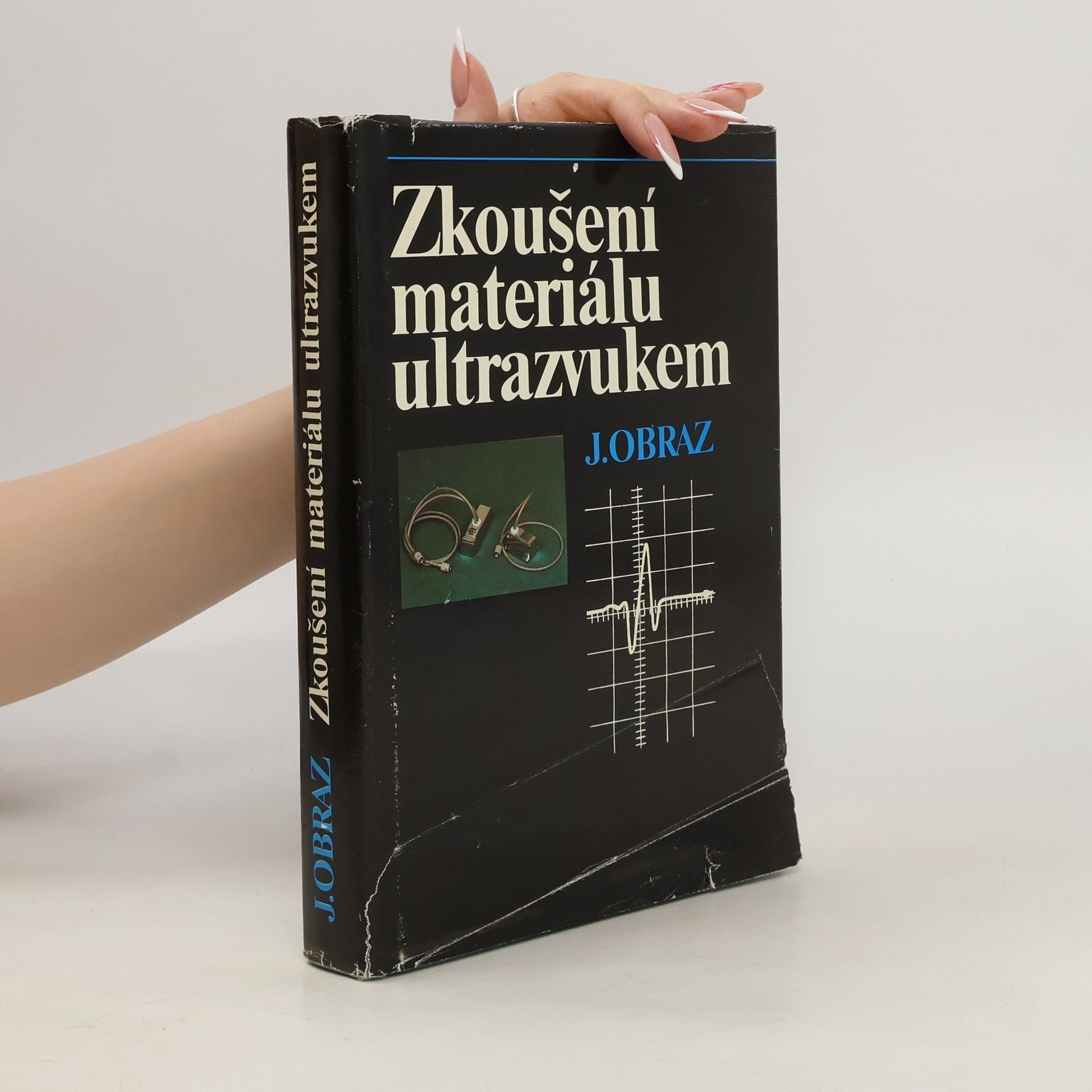 Jaroslav Obraz Zkoušení materiálu ultrazvukem