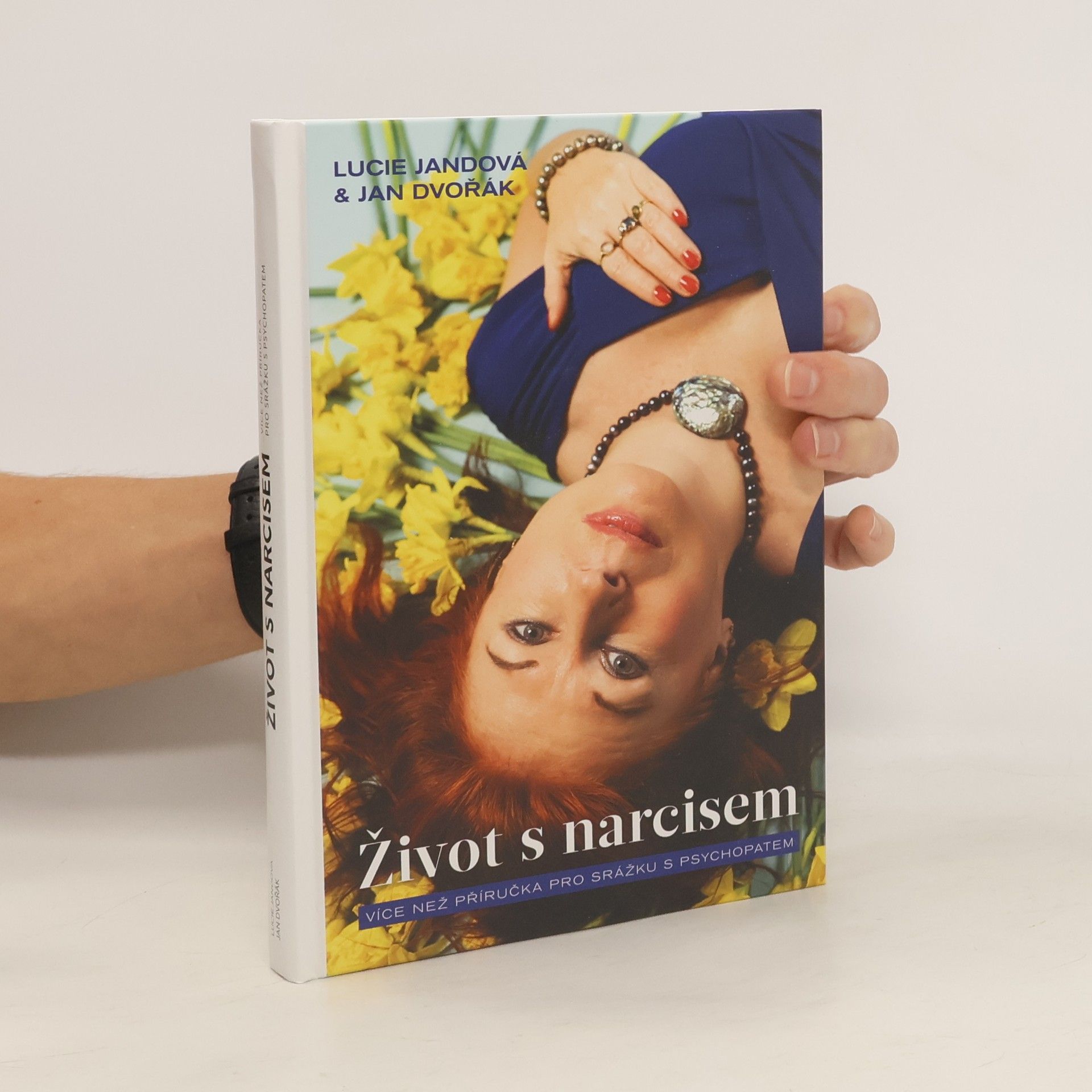 Lucie Jandová Život s narcisem