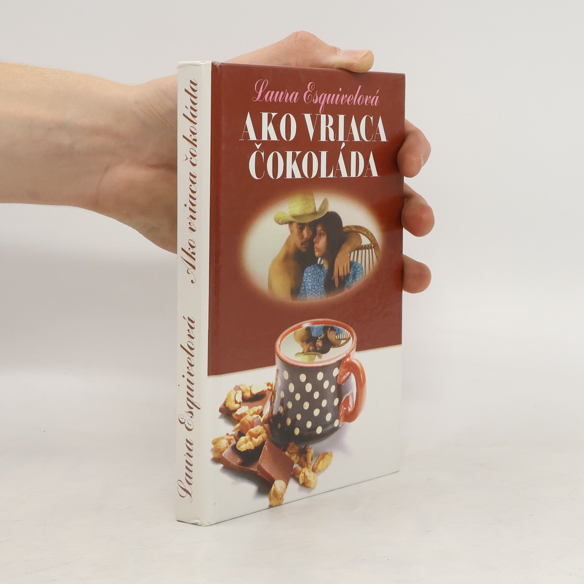 Laura Esquivel Ako vriaca čokoláda