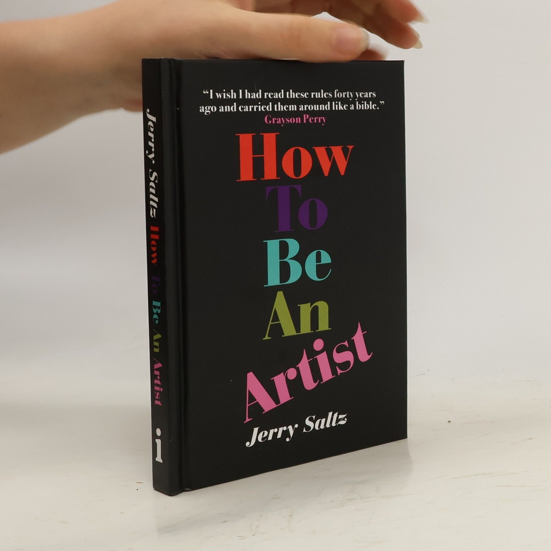 Jerry Saltz How to be an artist