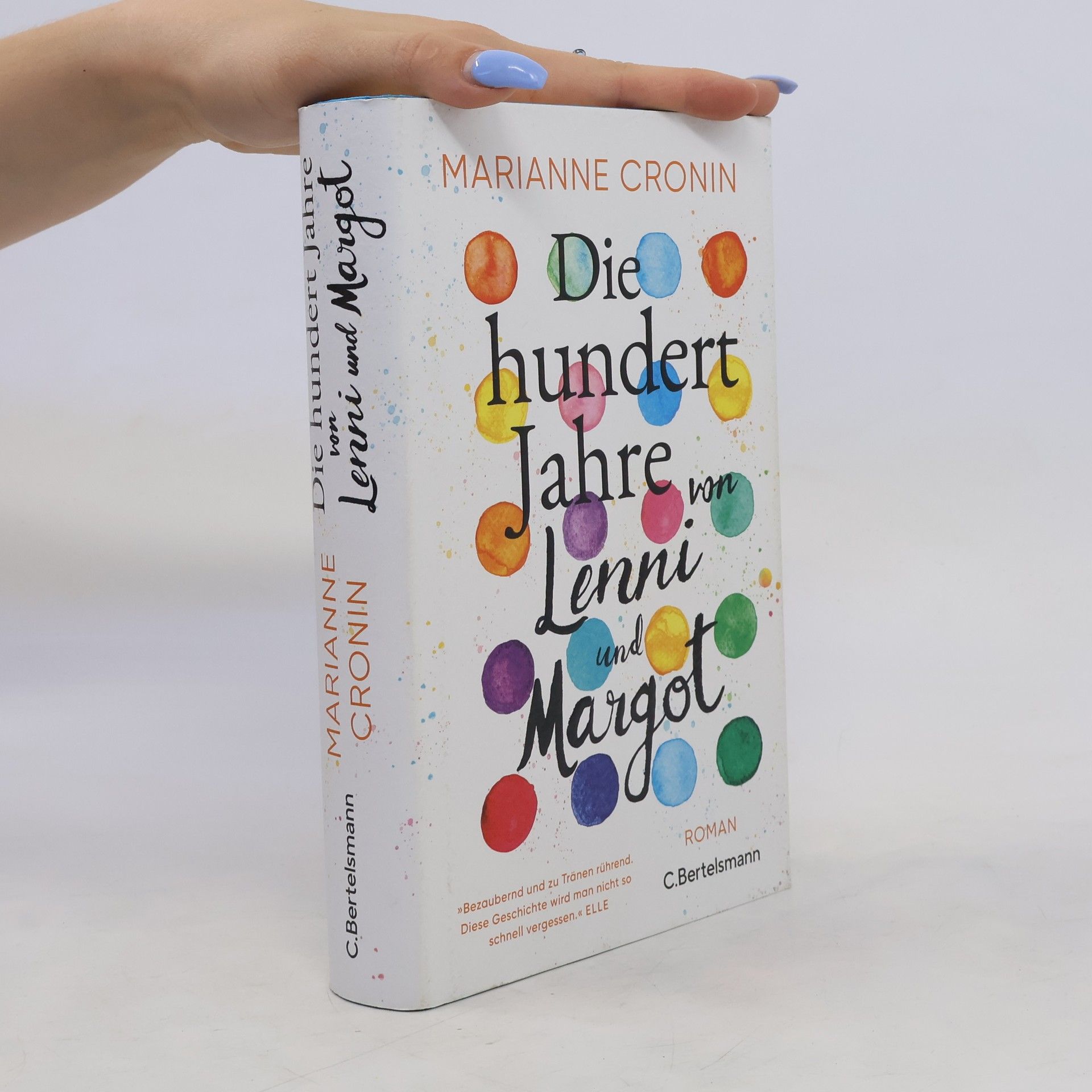 Marianne Cronin Die hundert Jahre von Lenni und Margot