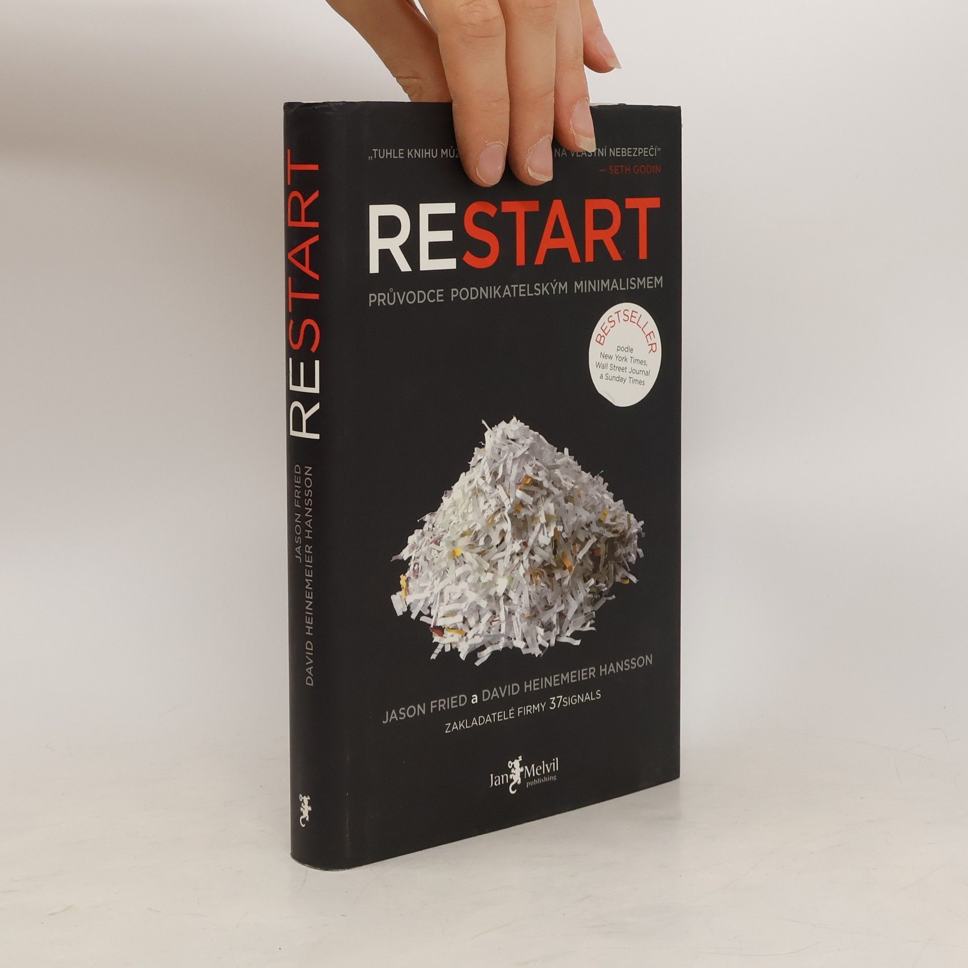 Jason Fried Restart. Průvodce podnikatelským minimalismem