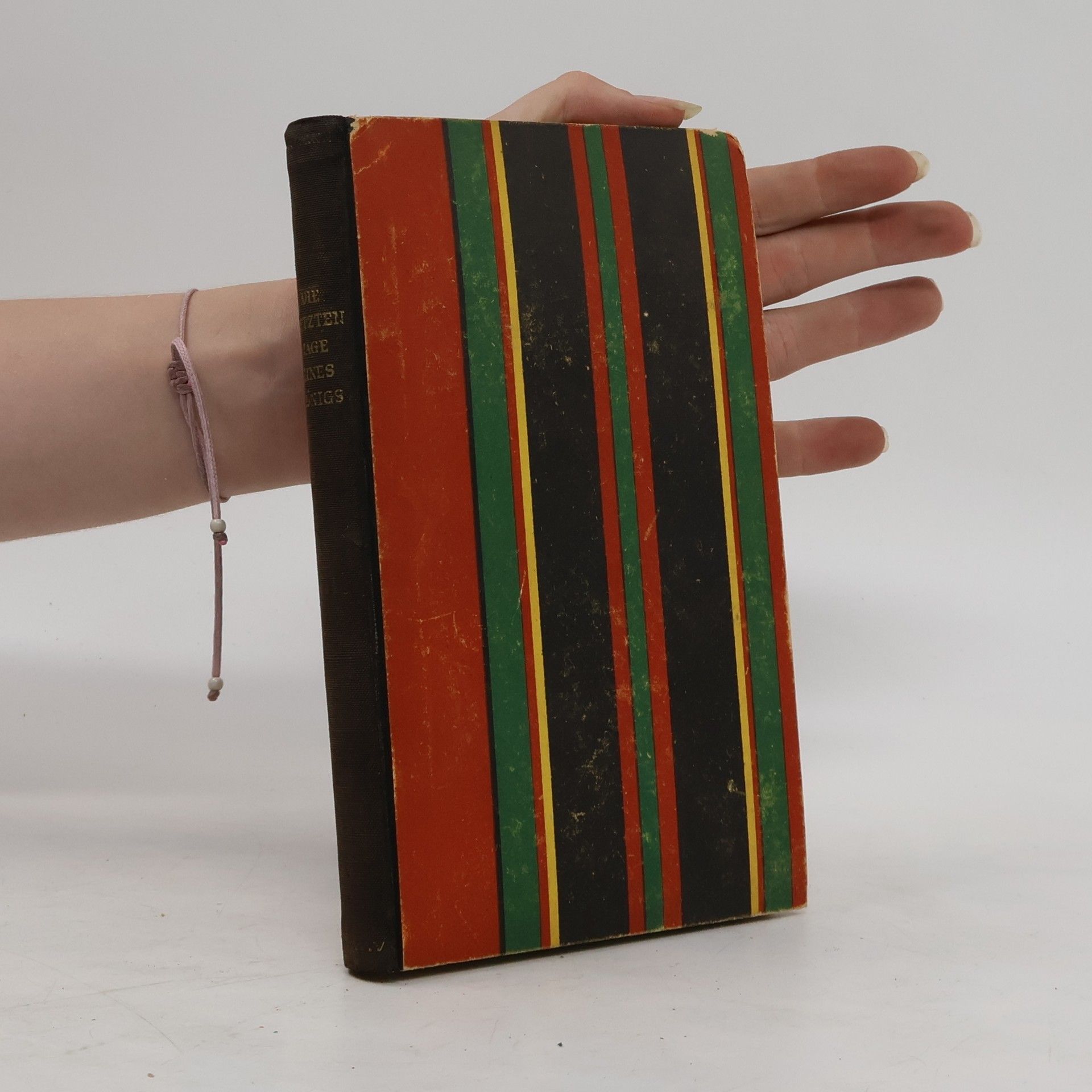 Die letzten Tage eines Königs