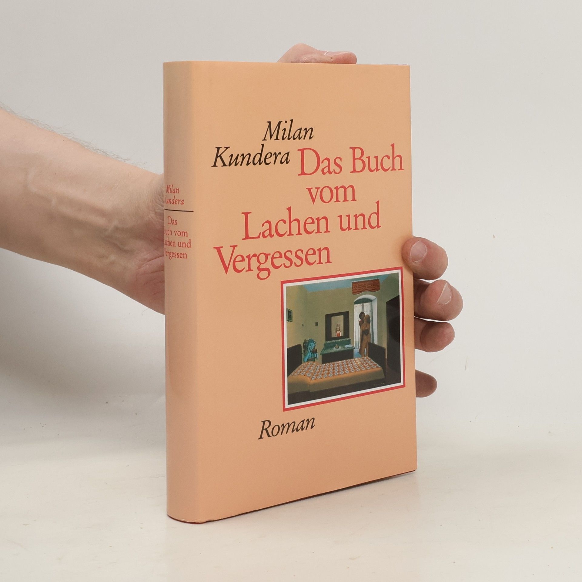 Milan Kundera Das Buch vom Lachen und Vergessen