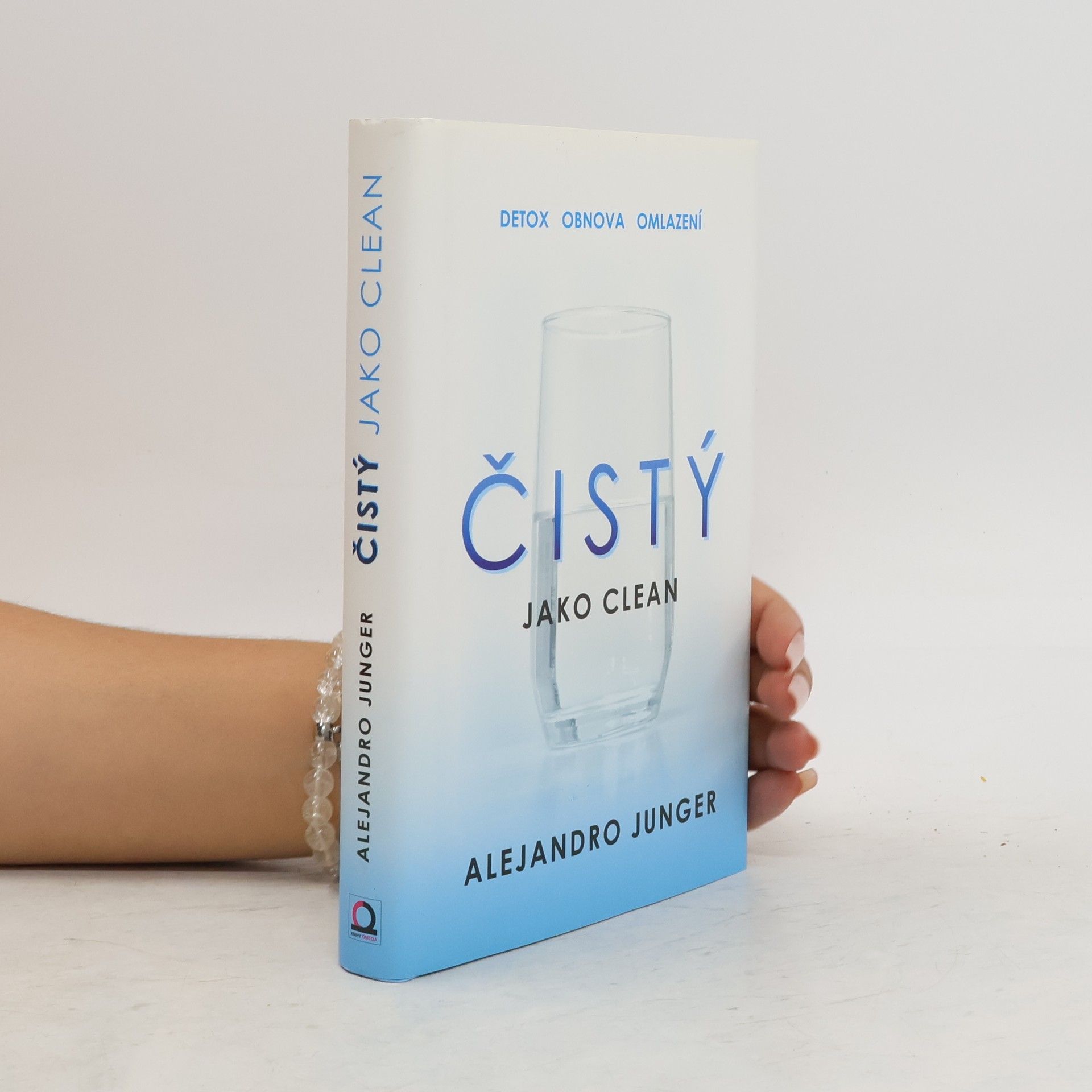 Alejandro Junger Čistý jako clean. Detox, obnova, omlazení