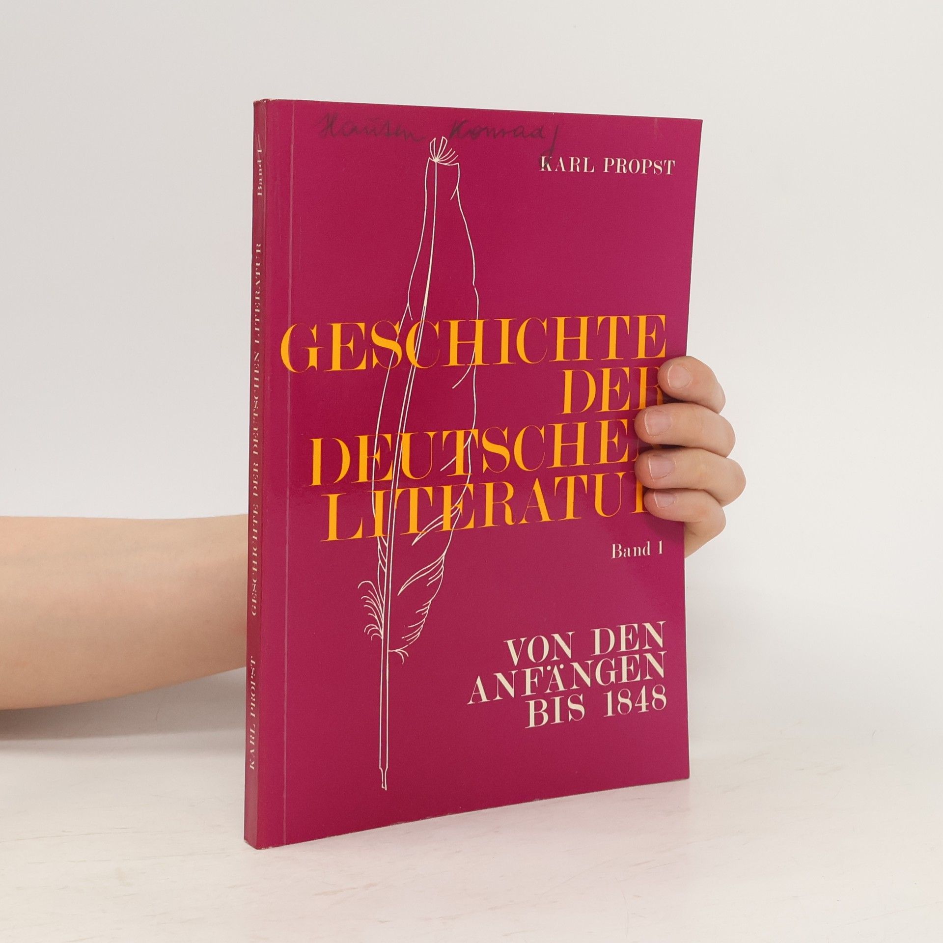 Karl Probst Geschichte der Deutschen Literatur, Band 1