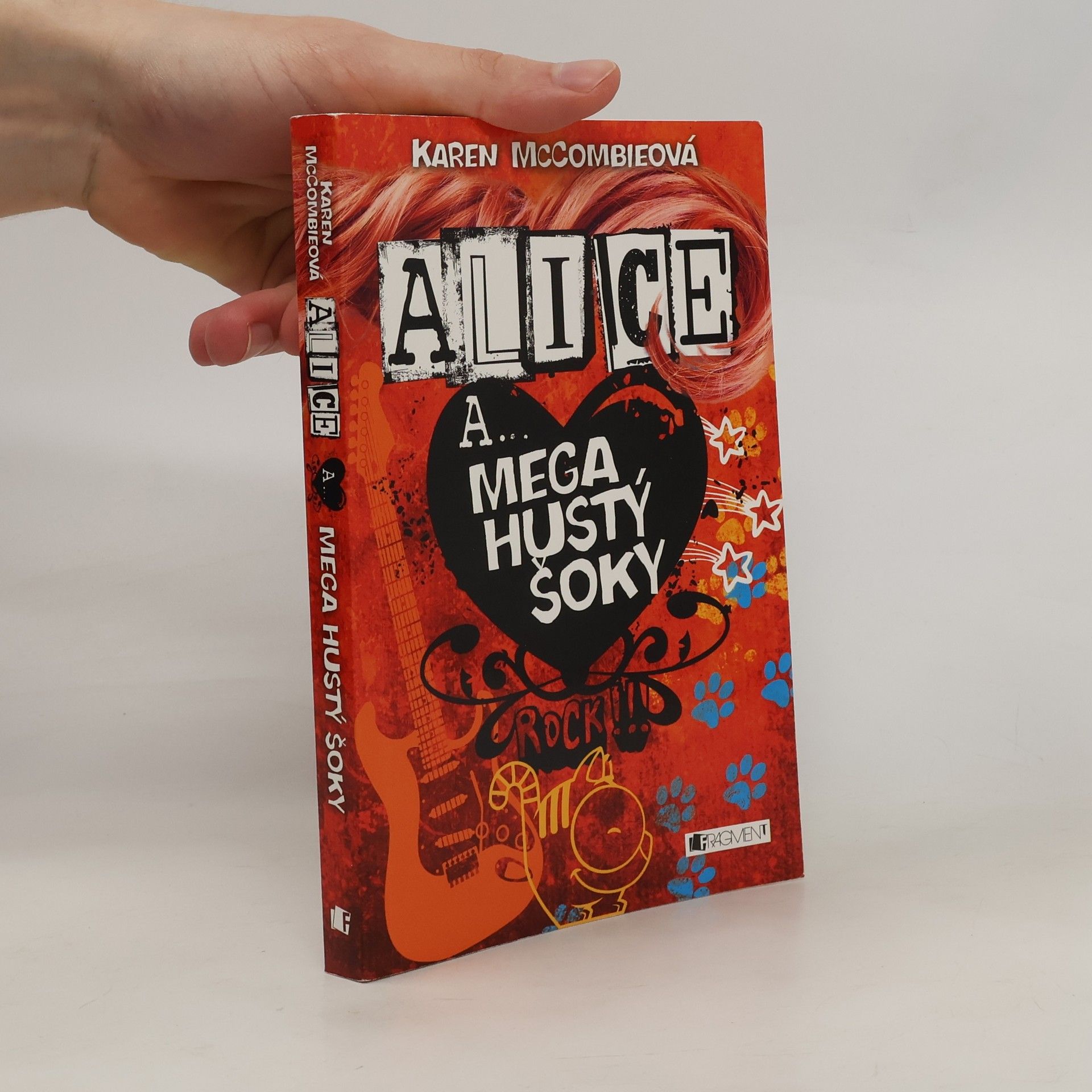 Karen McCombie Alice a... Mega hustý šoky