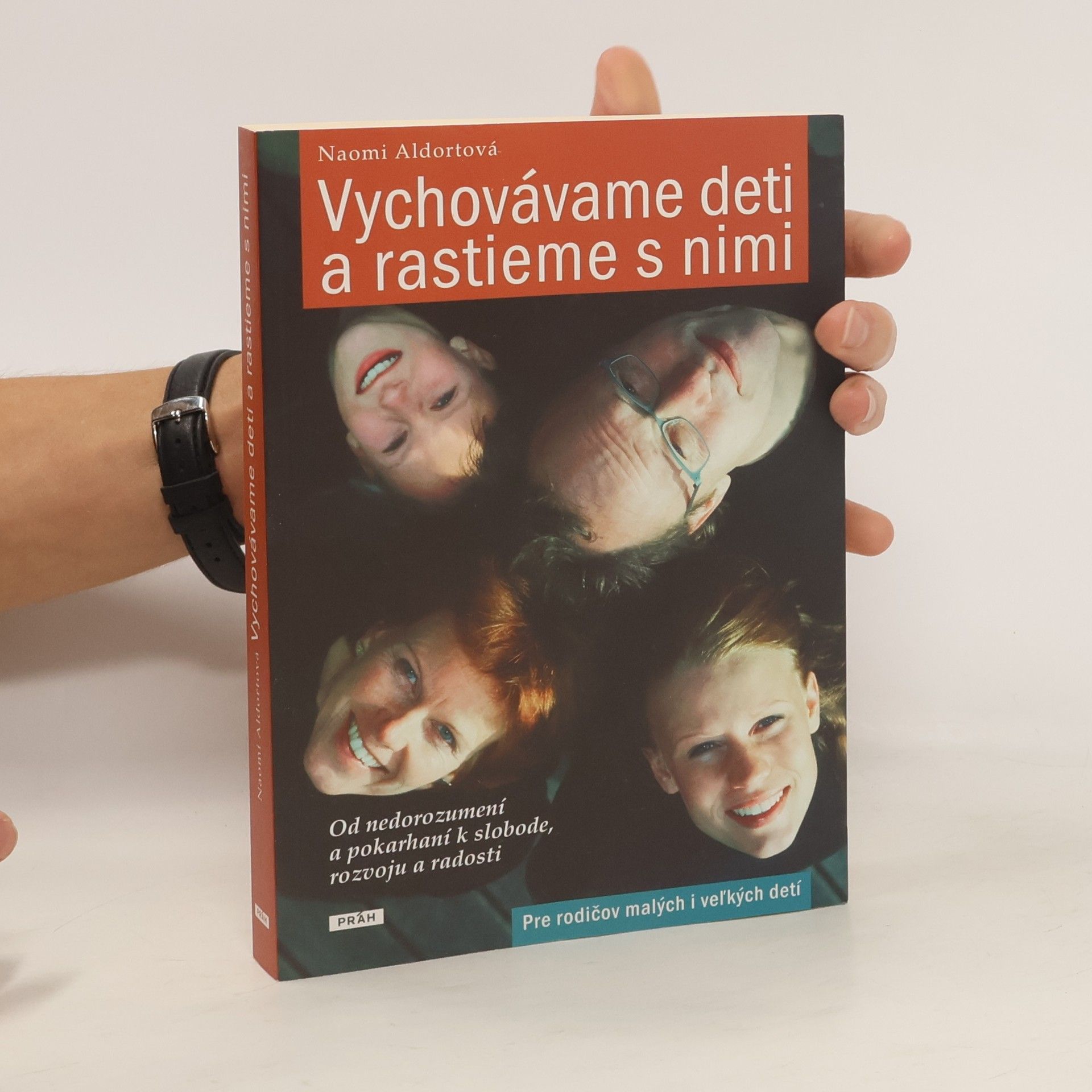 Naomi Aldort Vychovávame deti a rastieme s nimi