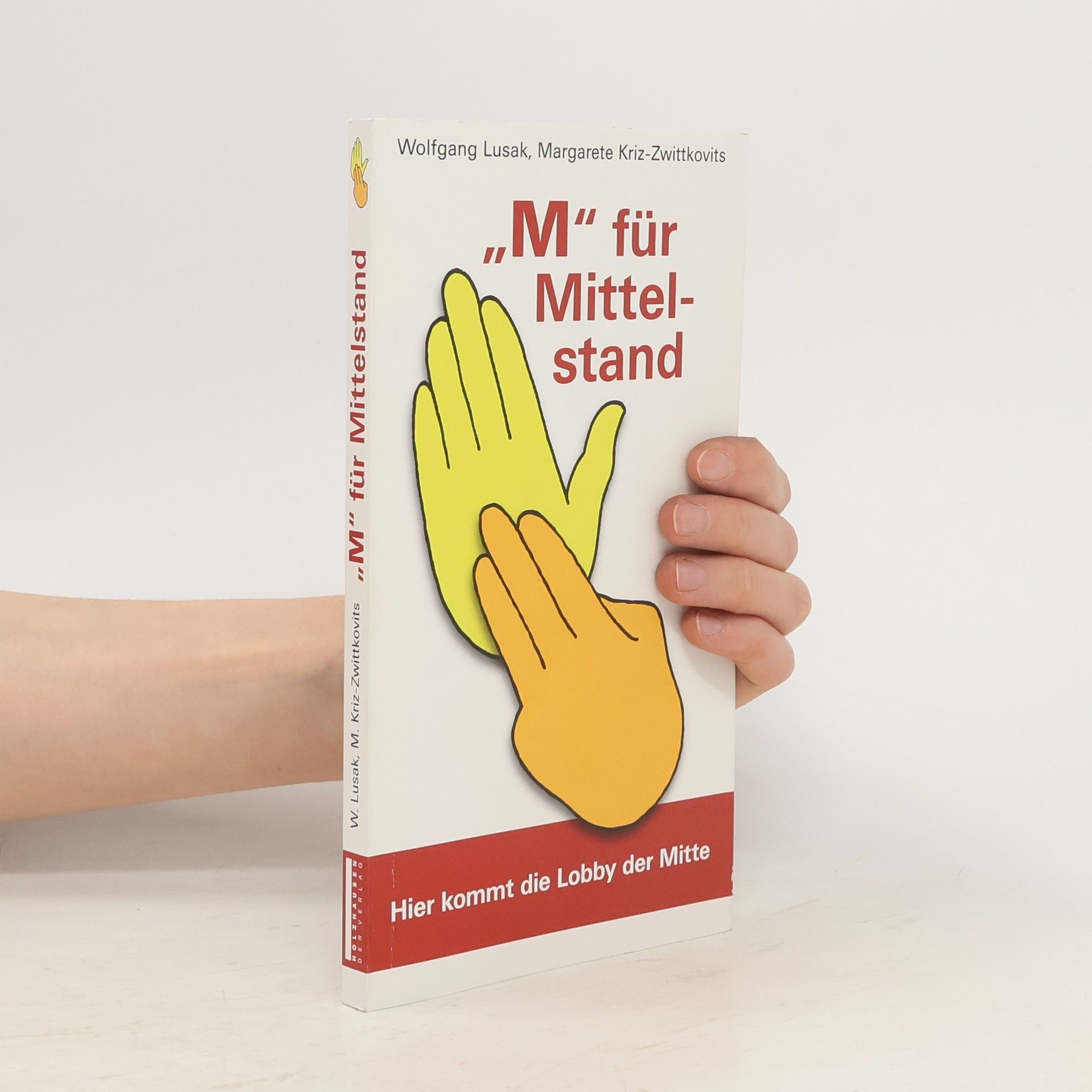 Wolfgang Lusak „M“ für Mittelstand