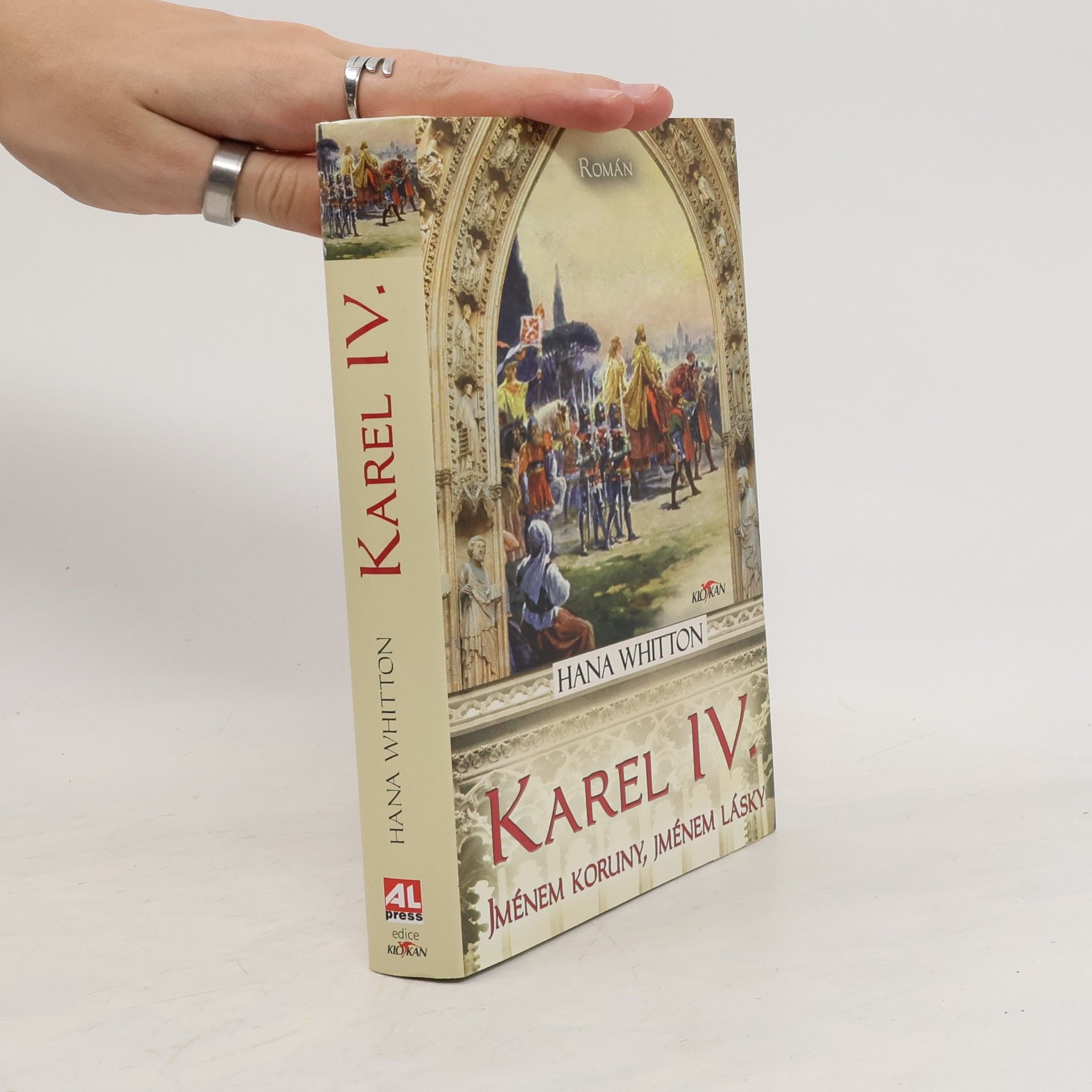 Hana Whitton Karel IV. Jménem koruny, jménem lásky
