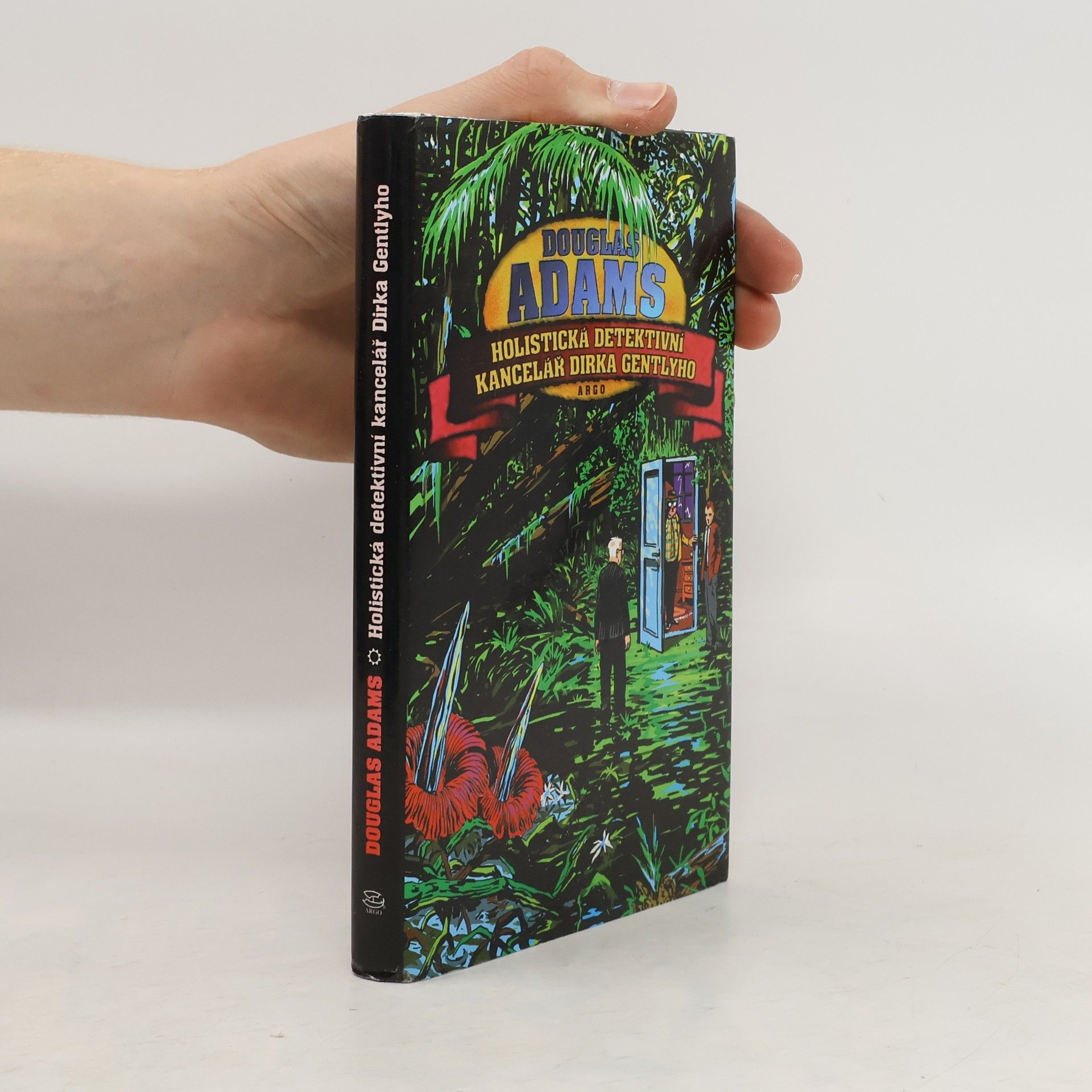 Douglas Adams Holistická detektivní kancelář Dirka Gentlyho