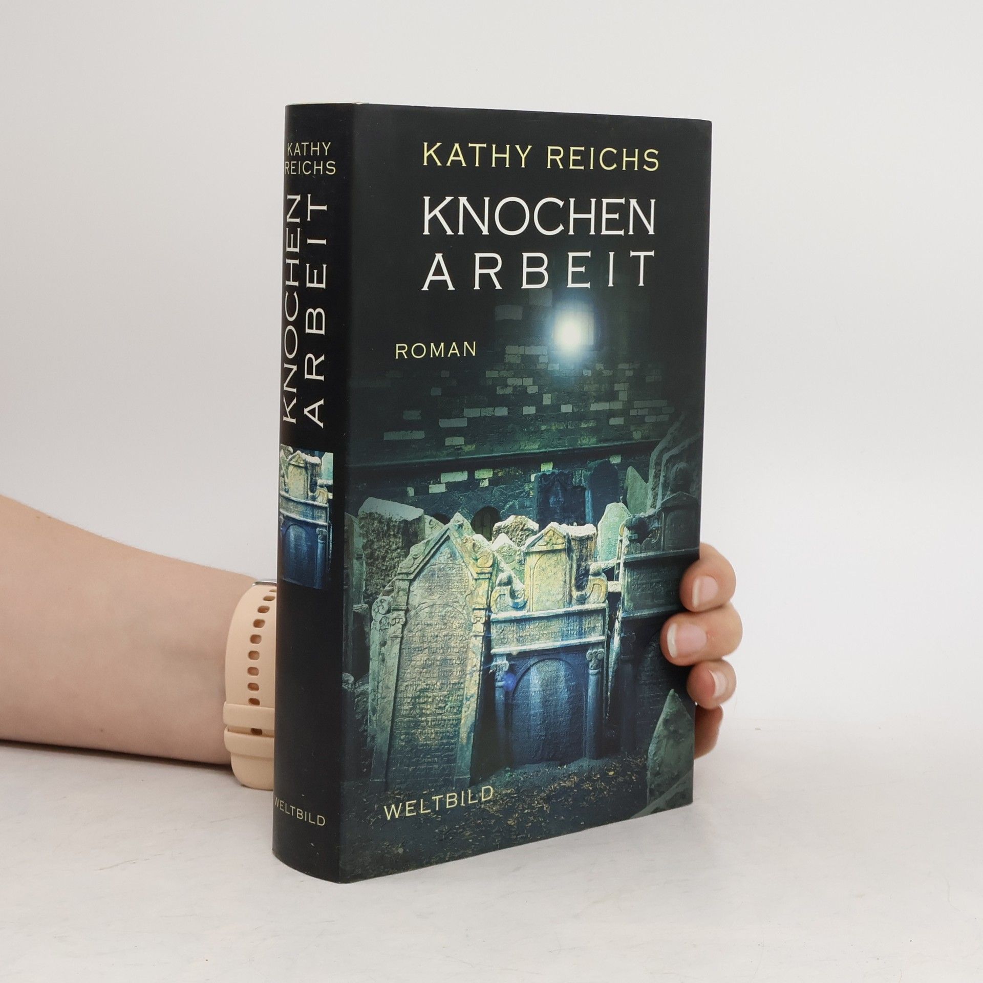 Kathy Reichs Knochenarbeit