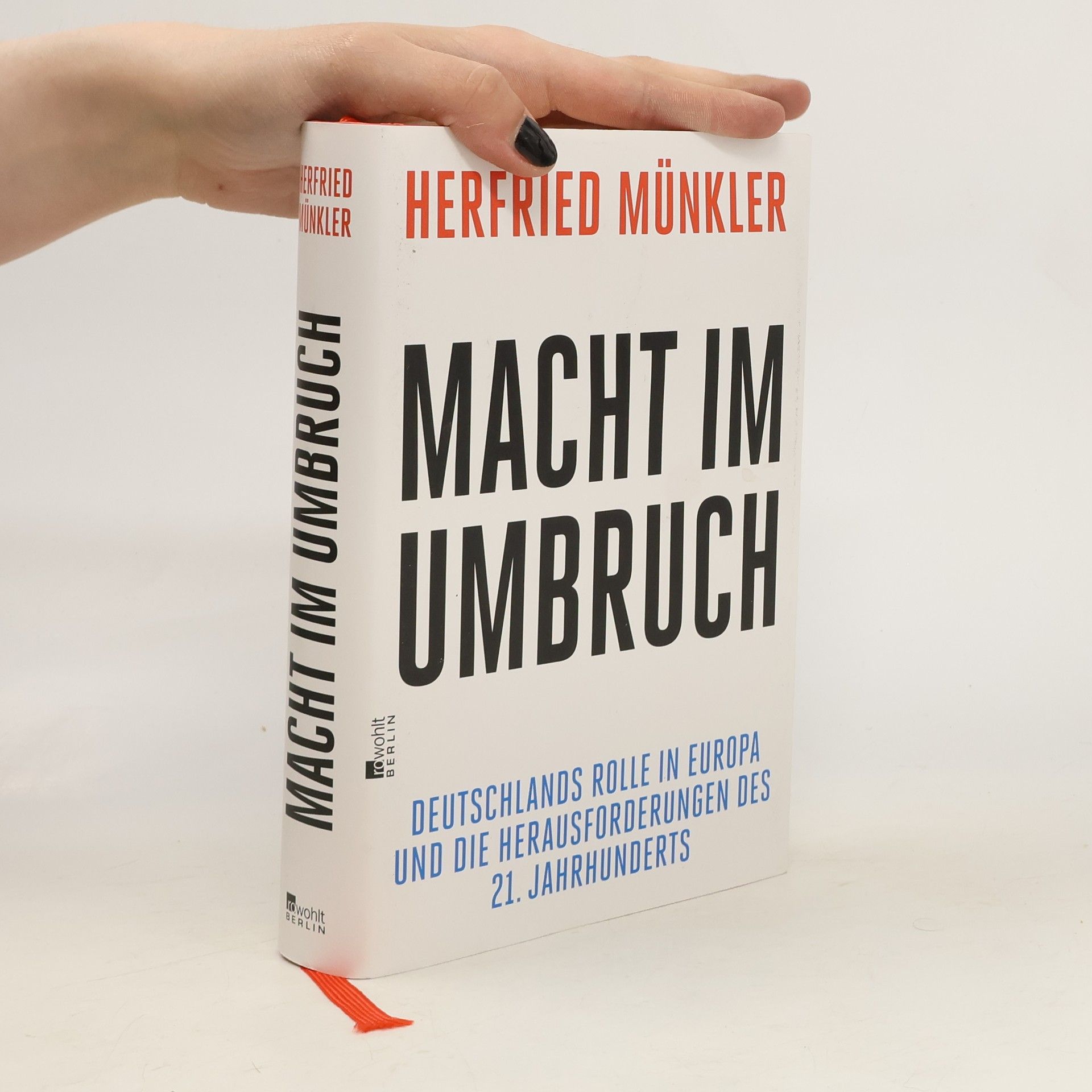 Herfried Münkler Macht im Umbruch