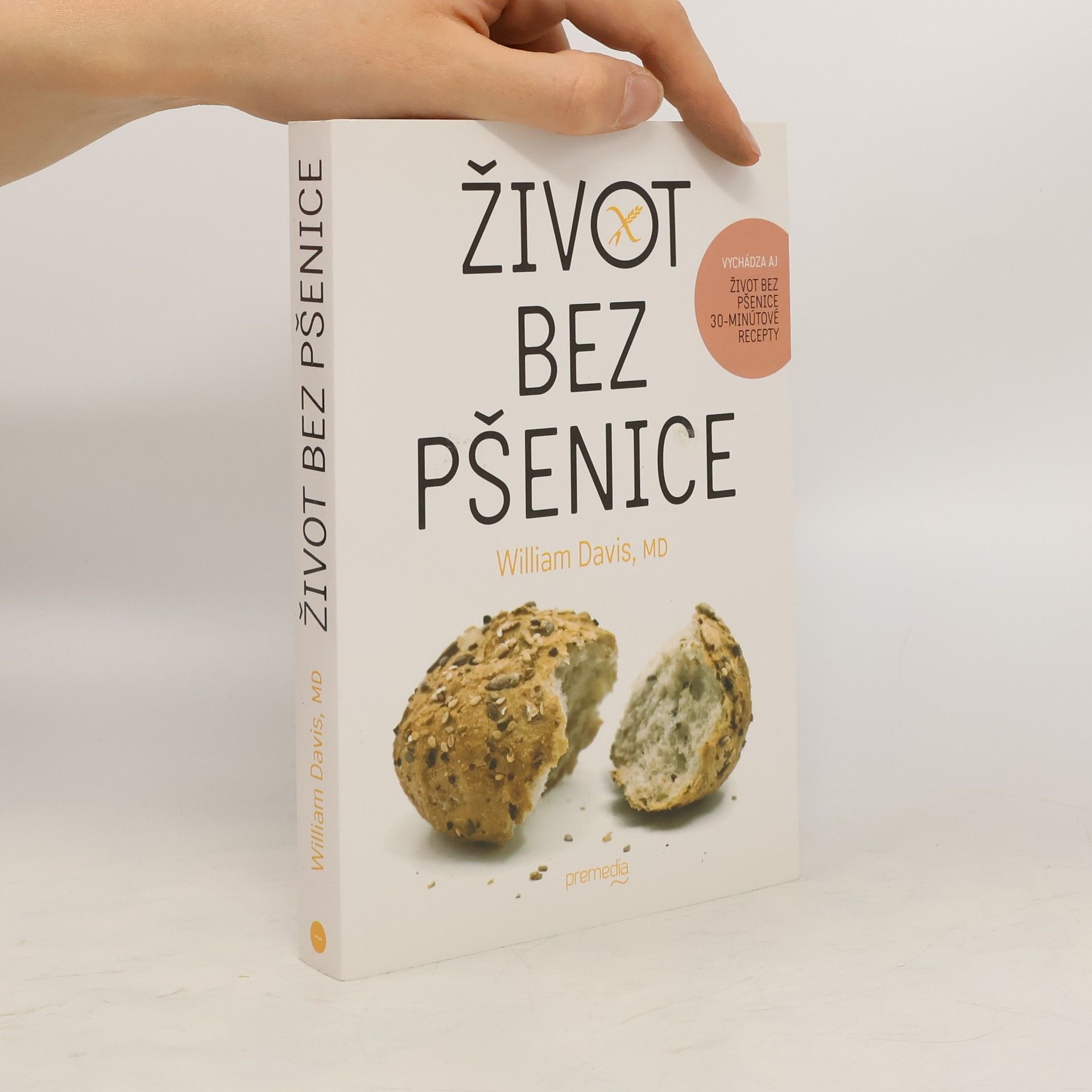 William Davis Život bez pšenice