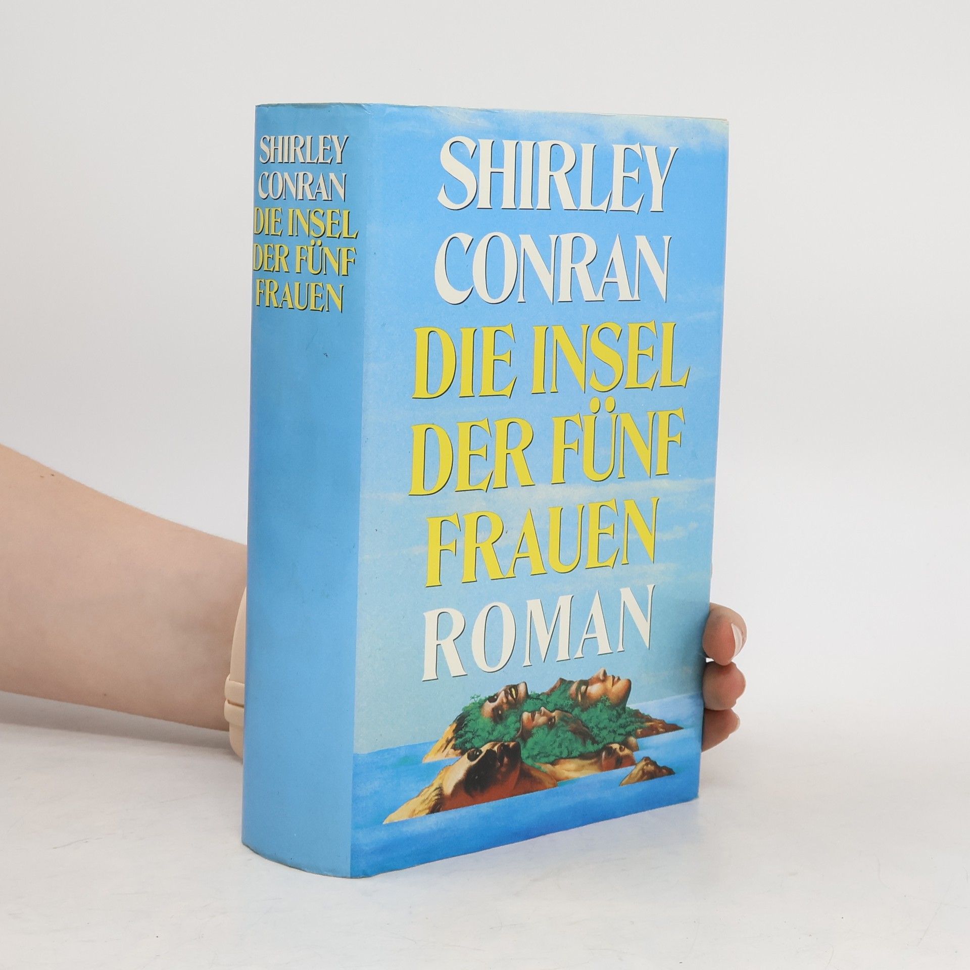 Shirley Conran Die Insel der Fünf Frauen