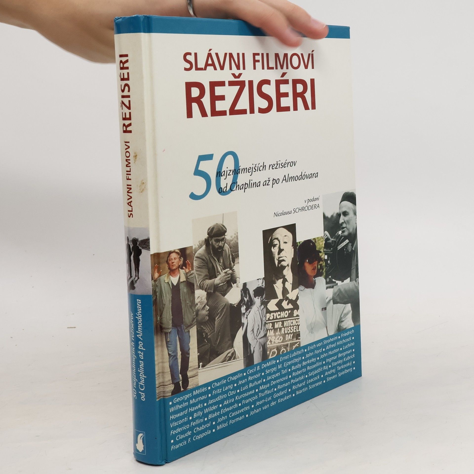 Nicolaus Schröder Slávni filmoví režiséri