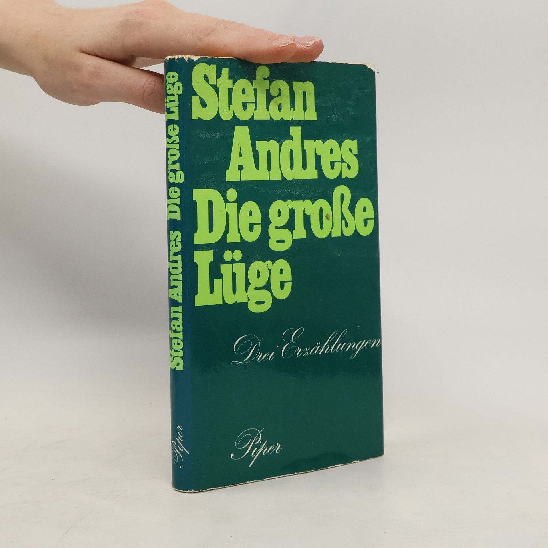 Stefan Andres Die grosse Lüge