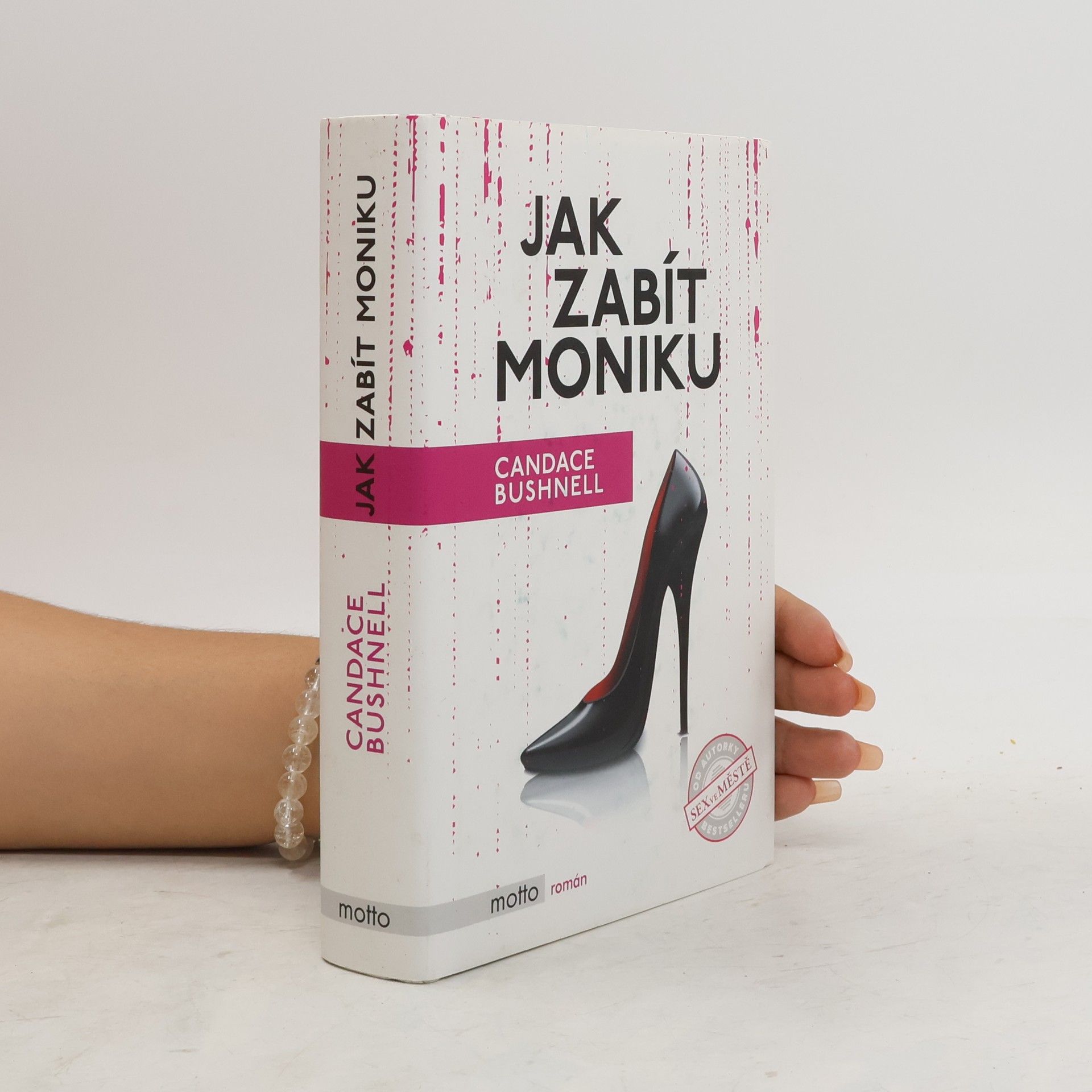 Candace Bushnell Jak zabít Moniku