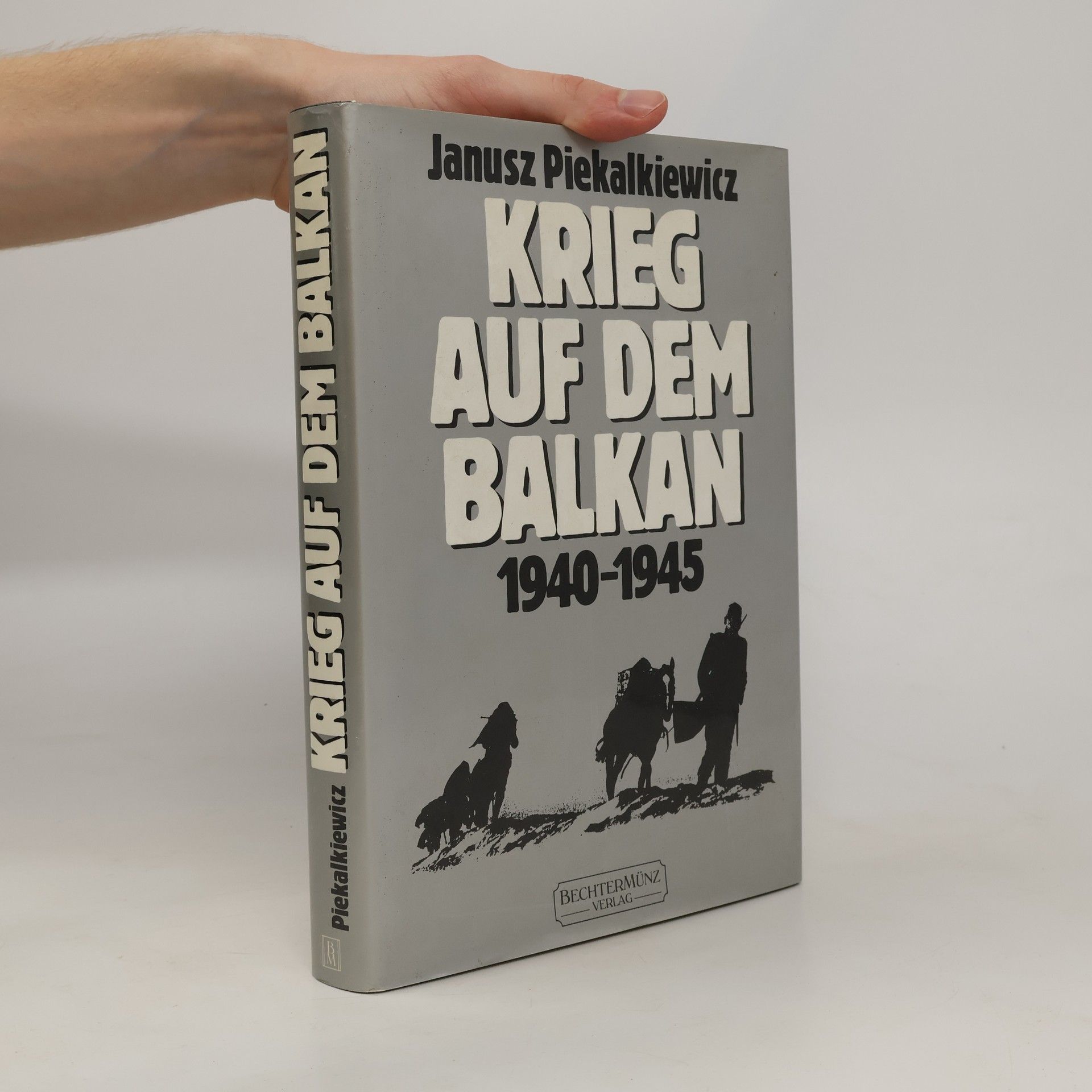 Janusz Piekalkiewicz Krieg auf dem Balkan