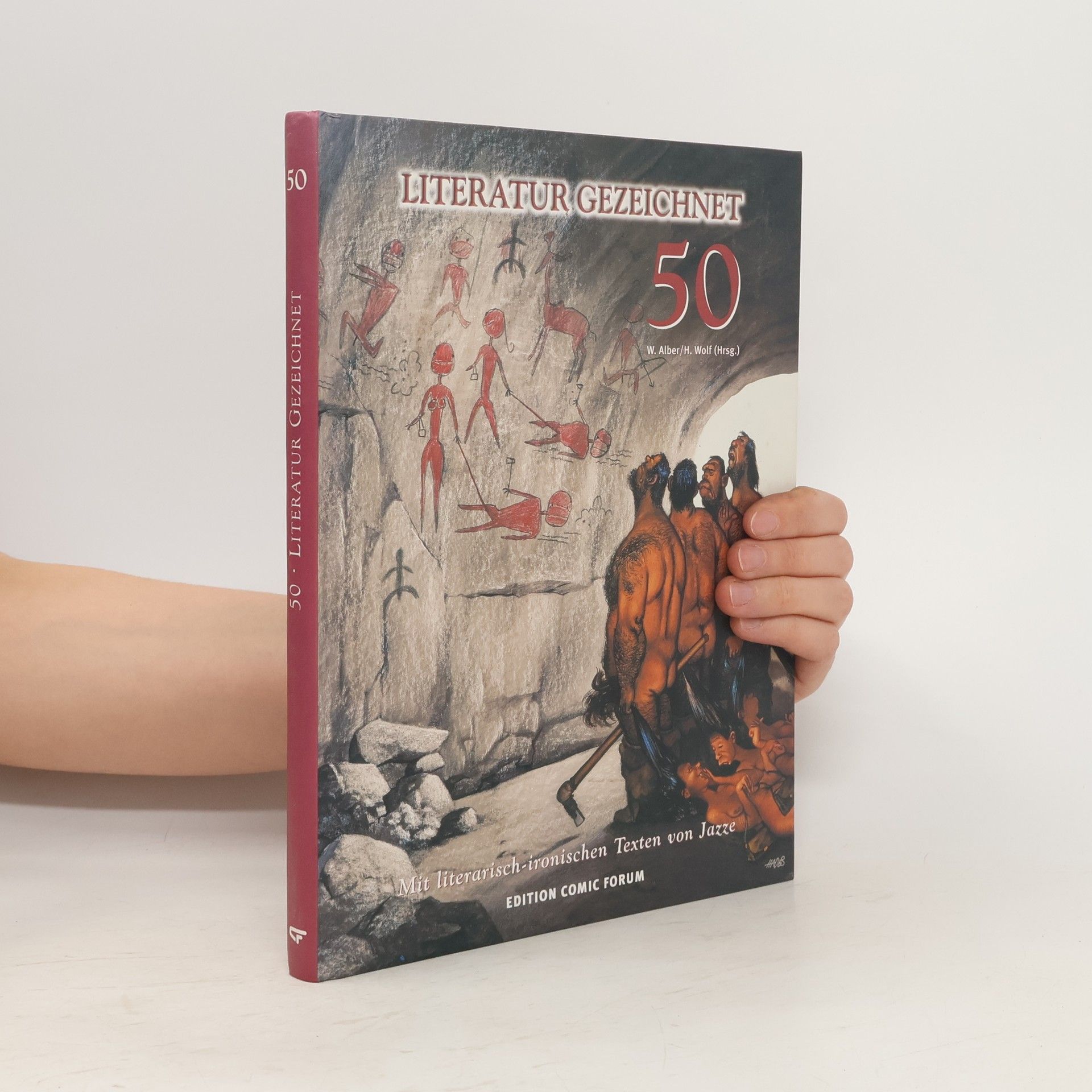 Collectif d'auteurs 50 - Literatur gezeichnet. Mit begleitenden literarisch-ironischen Texten. [1]